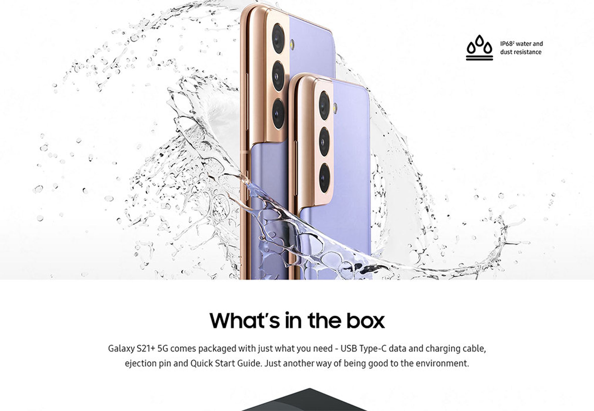 Screenshot of the Samsung website, which includes a picture of the phone and a caption reading “Galaxy S21+ 5G comes packaged with just what you need - USB Type-C data and charging cable, ejection pin, and Quick Start Guide. Just another way of being good to the environment.”