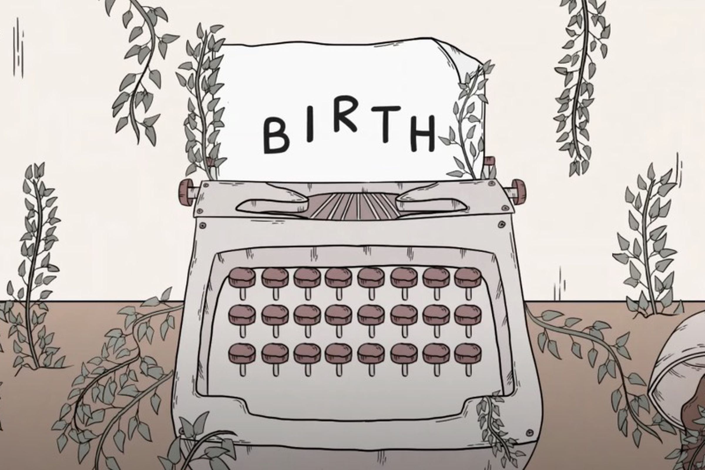 An illustration of a typewriter covered in vines, the word “BIRTH” appears on a page inserted in the typewriter.