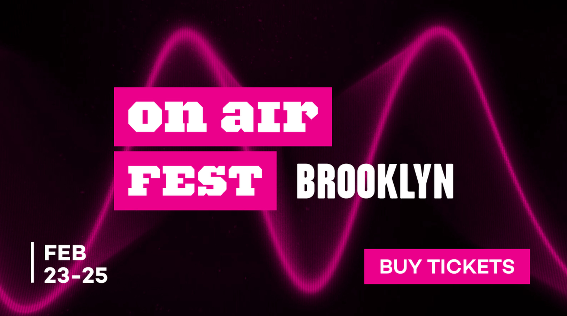 On Air Fest Brooklyn artwork with a link to buy tickets.