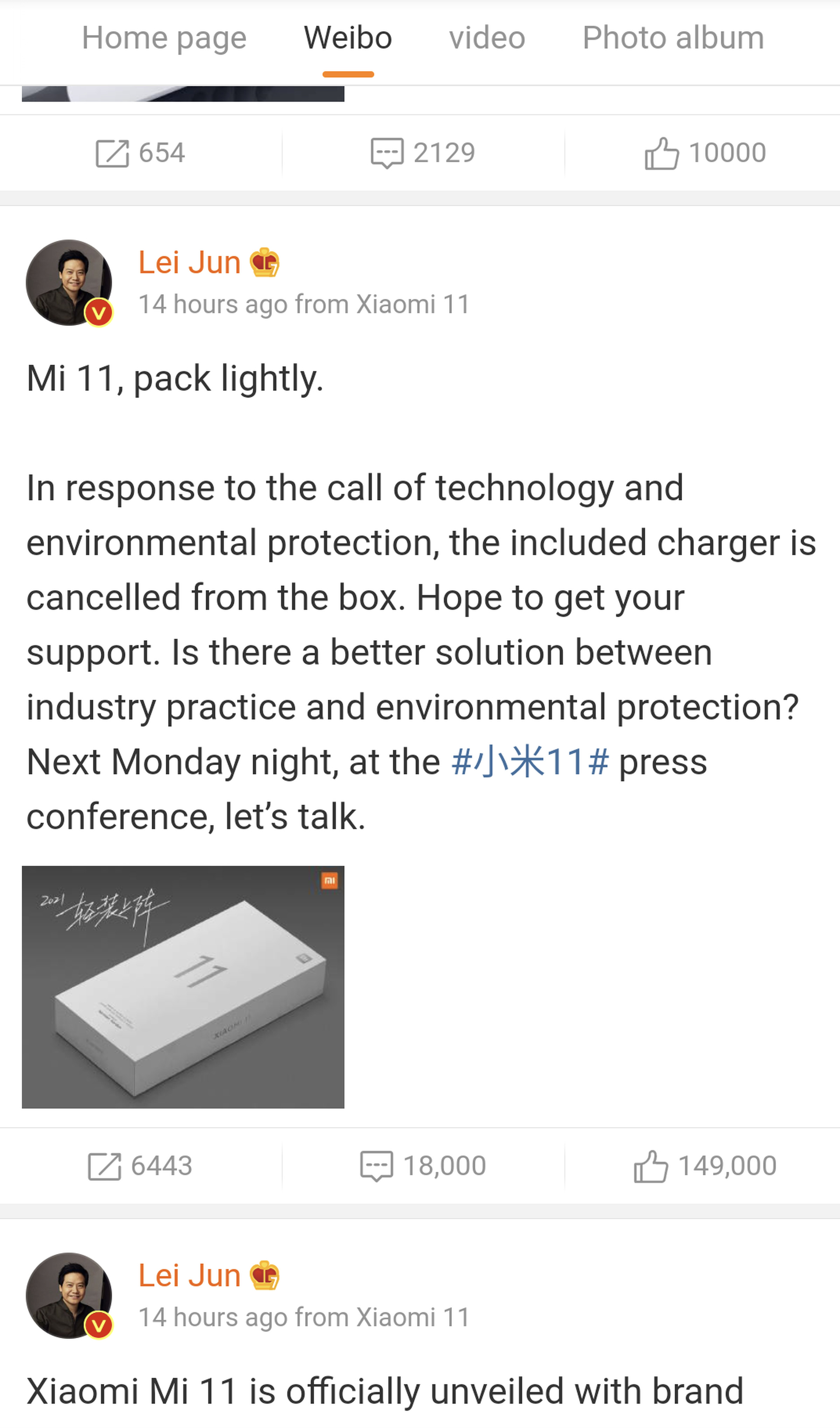 Xiaomi CEO Lei Jun said on Weibo the Mi 11 would come without a charger.