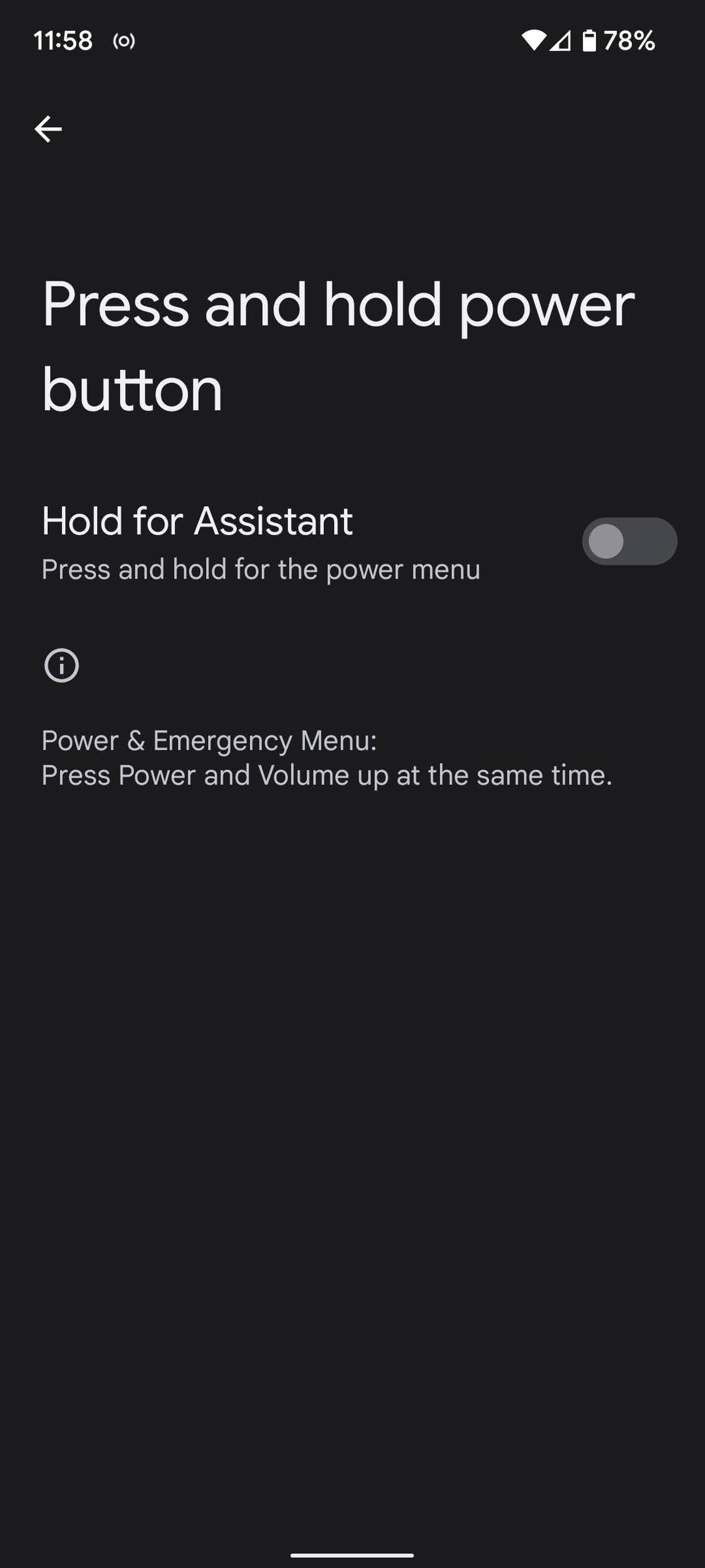 Toggle it on to use the power button for Google Assistant; off to bring up the power menu.