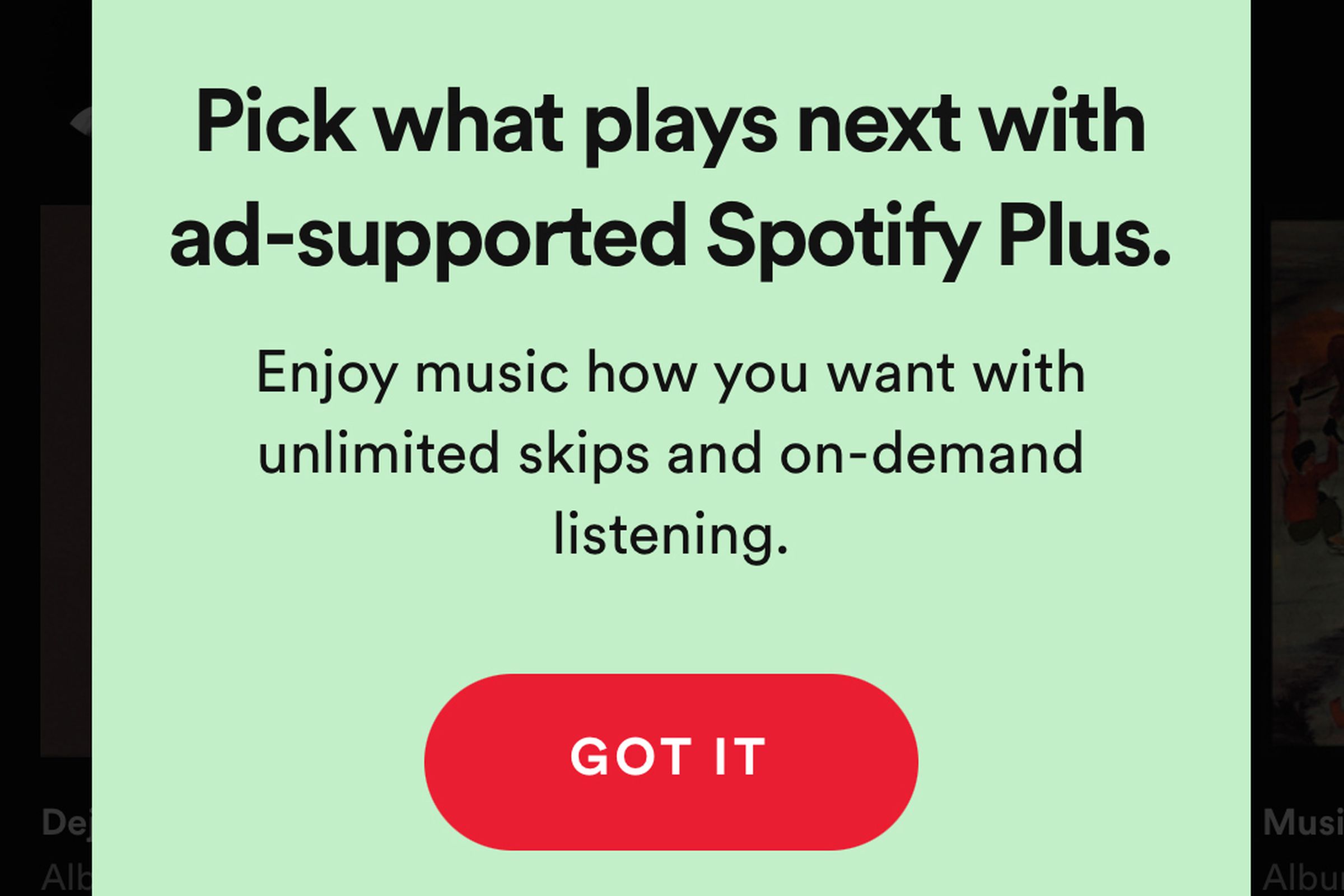 ‘Unlimited skips and on-demand listening’ for $0.99 a month.