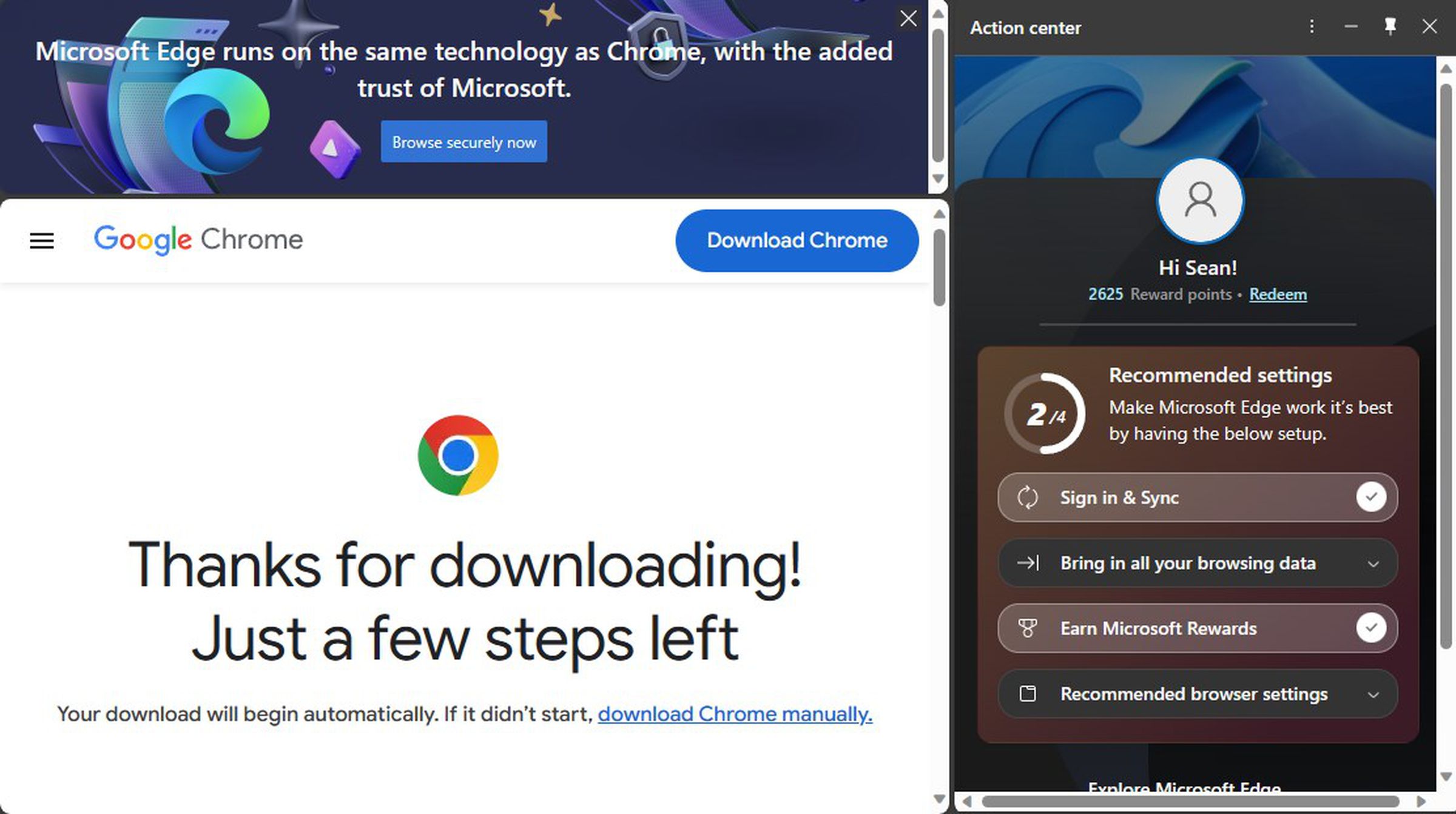“Microsoft Edge runs on the same technology as Chrome, with the added trust of Microsoft,” reads an injected ad that appeared after my download.