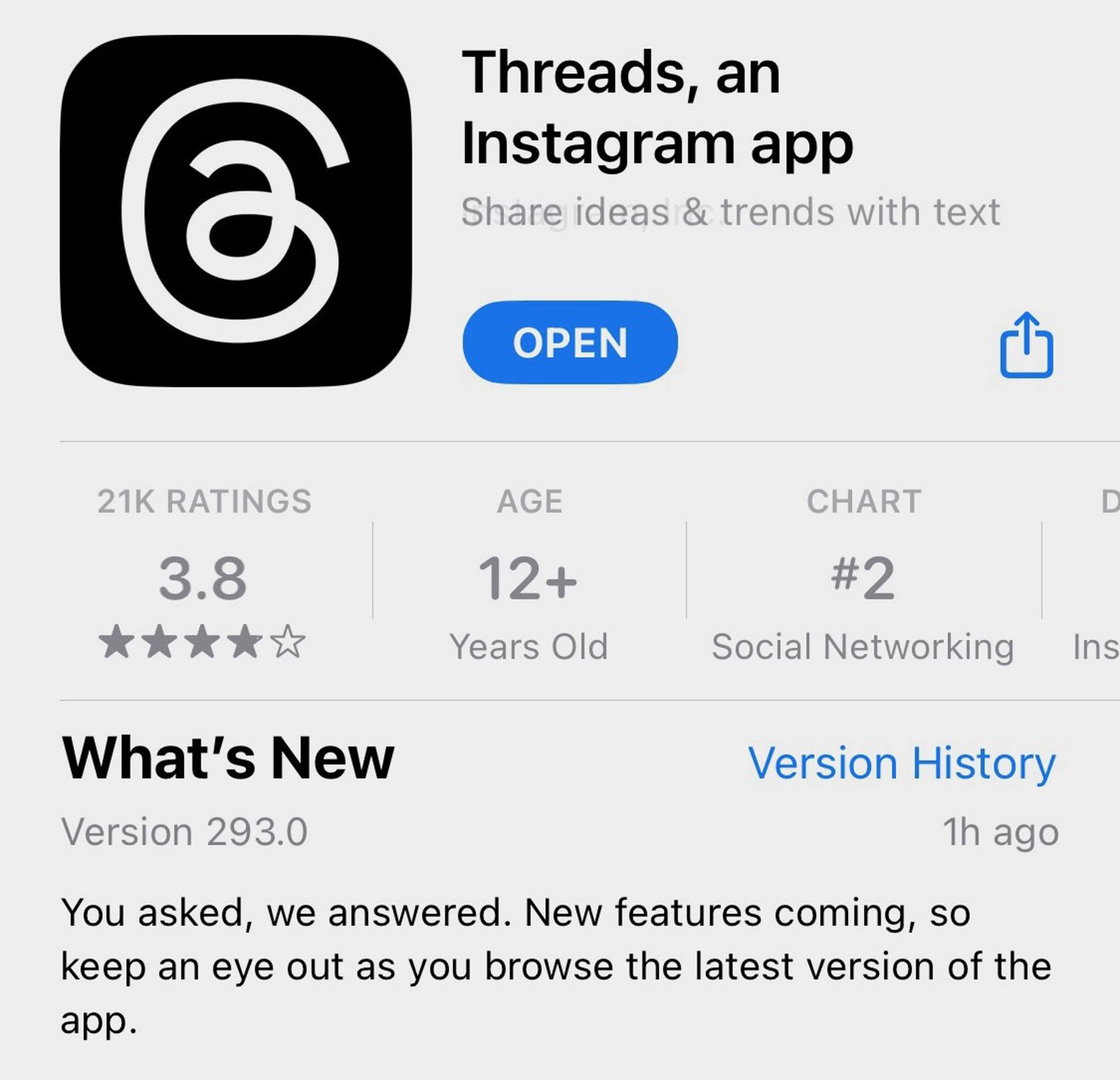 A screenshot of the latest Threads update note. The update note says: “You asked, we answered. New features coming, so keep an eye out as you browse the latest version of the app.” 