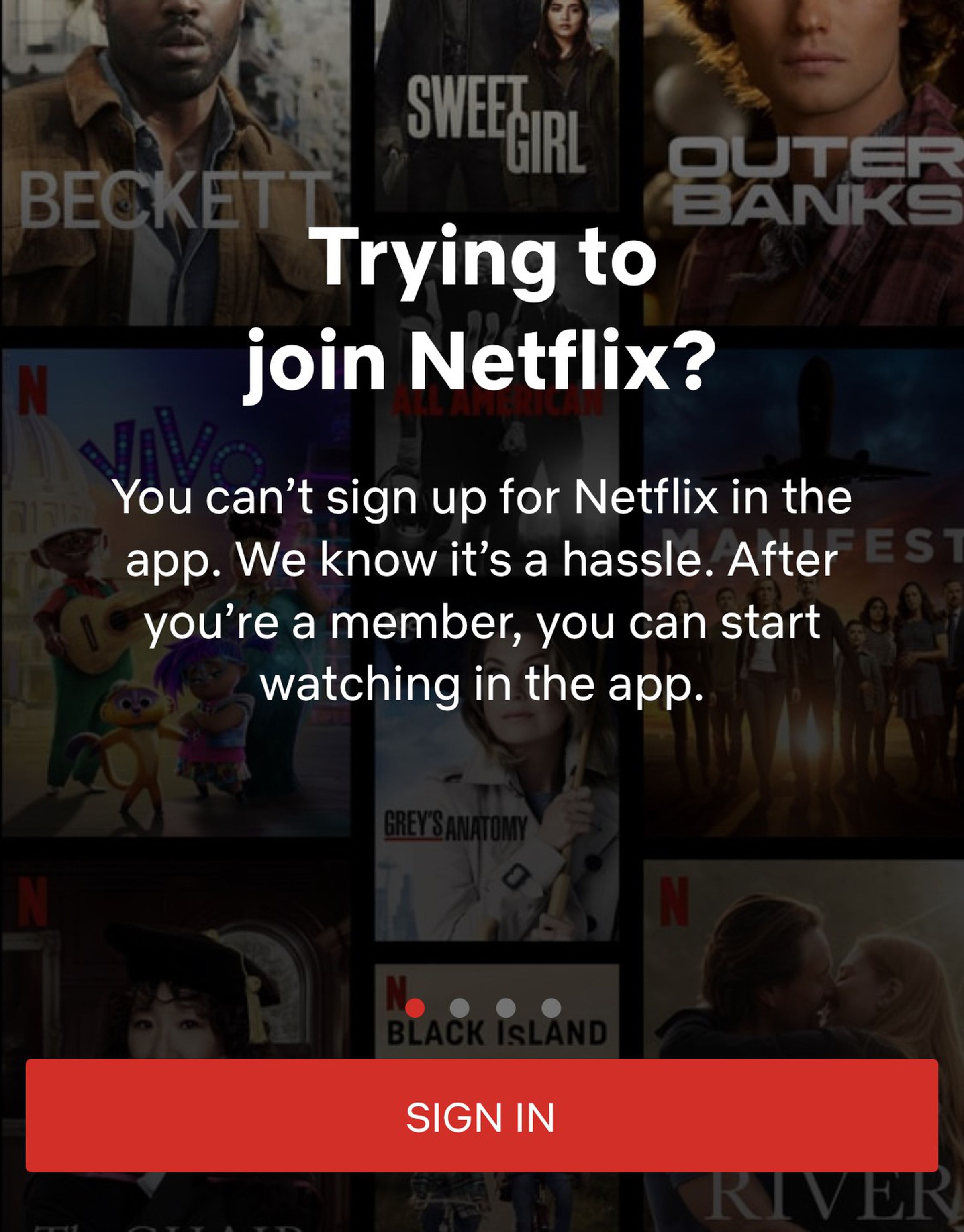 The message that greets you when opening the Netflix app on iOS.