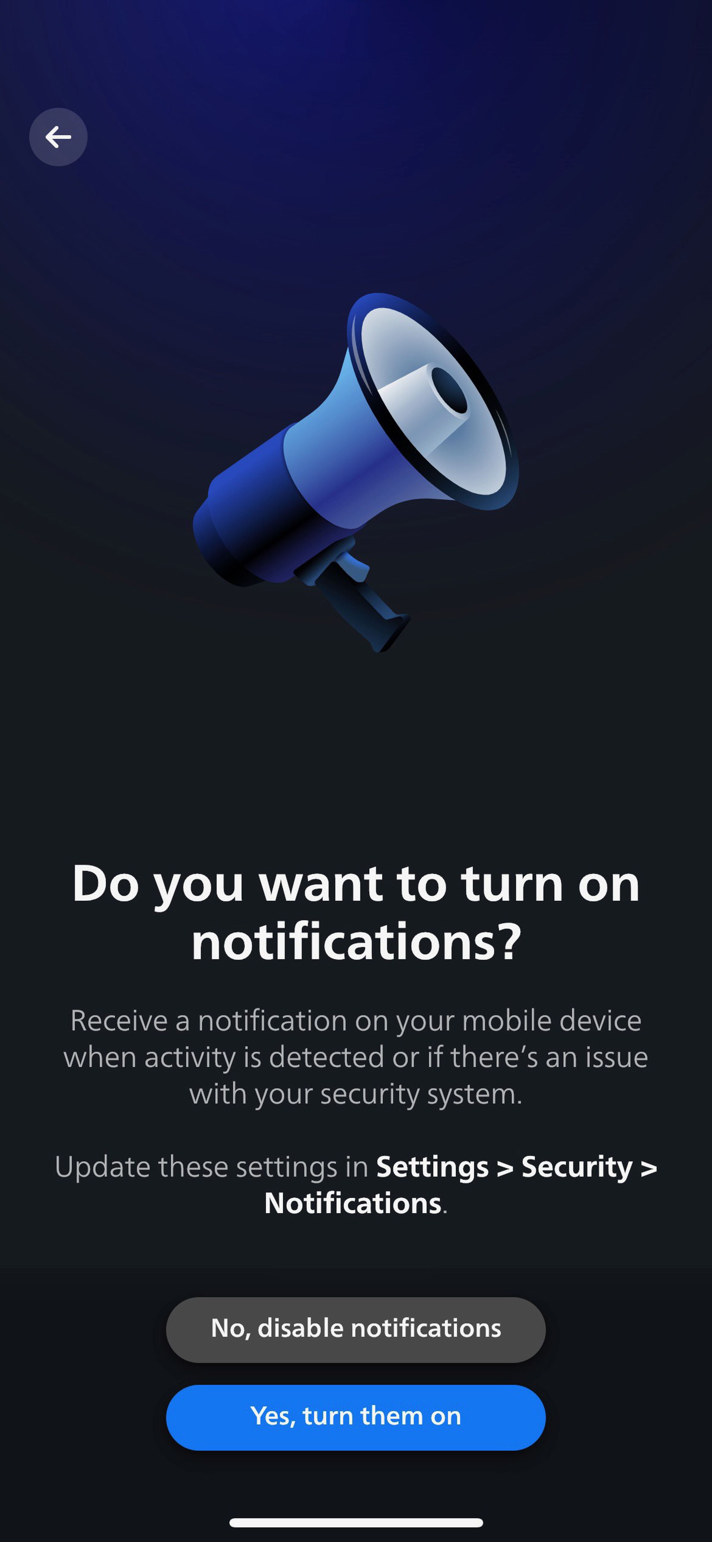 <em>Enable notifications so that you can be alerted when there’s activity in your home.</em>
