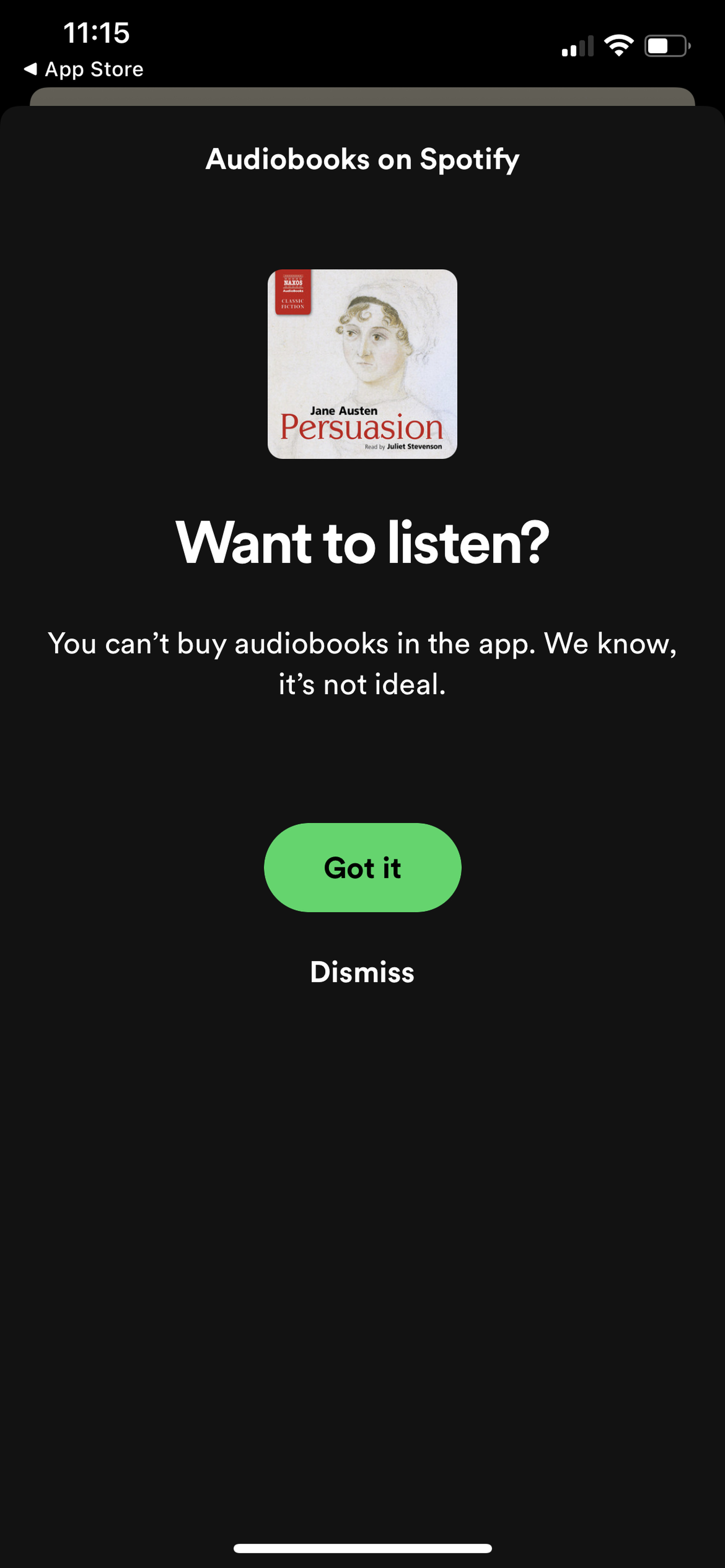 A screenshot reading, “Want to listen? You can’t buy audiobooks in the app. We know, it’s not ideal.”