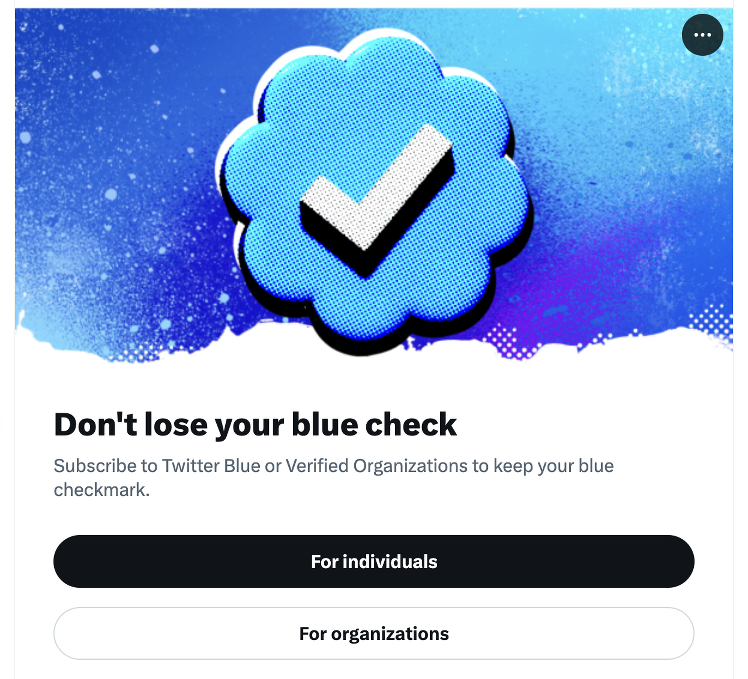 An ad on Twitter that reads “don’t lose your blue check.”