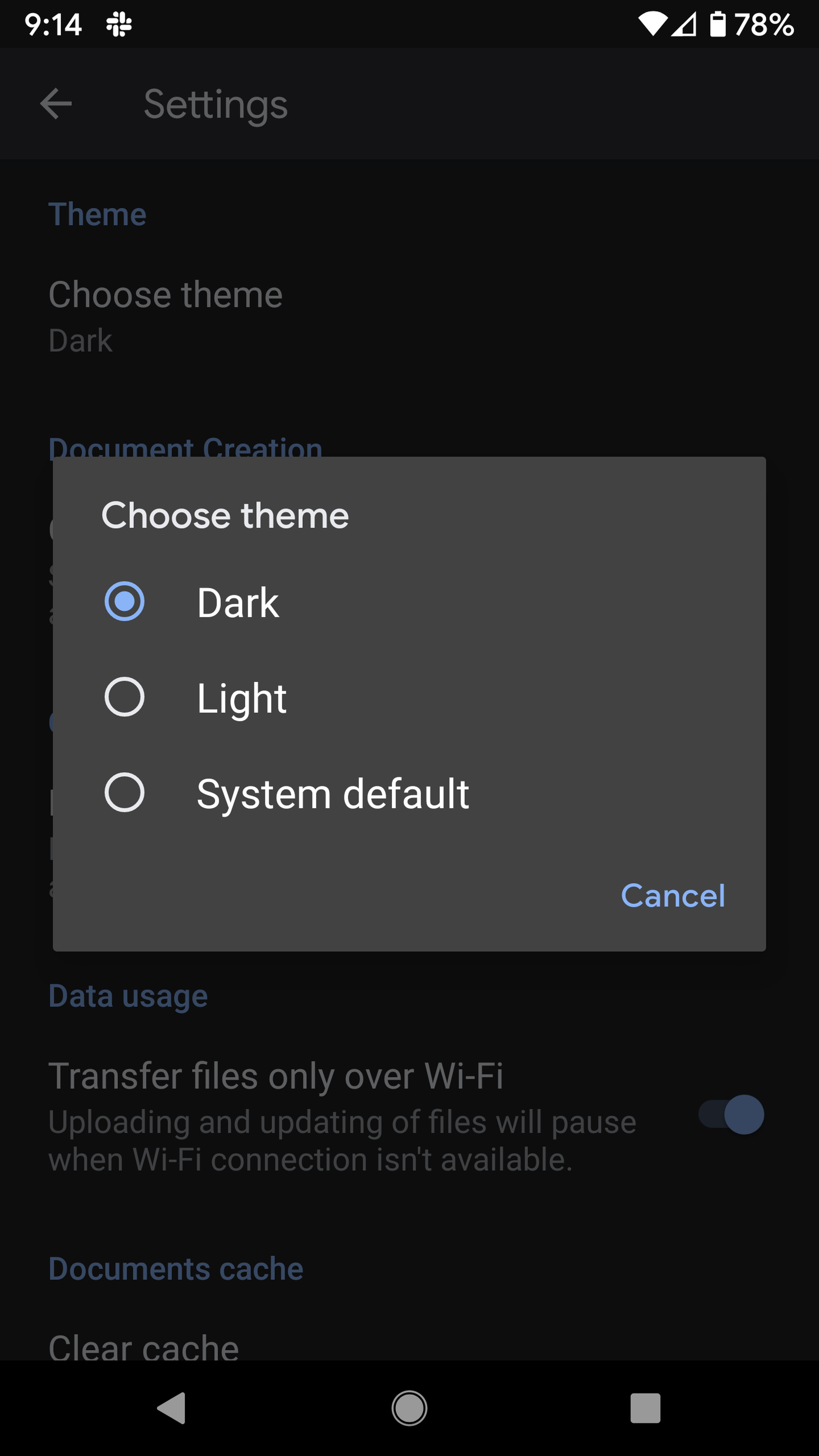You can choose dark or light modes, or just go with the system default.