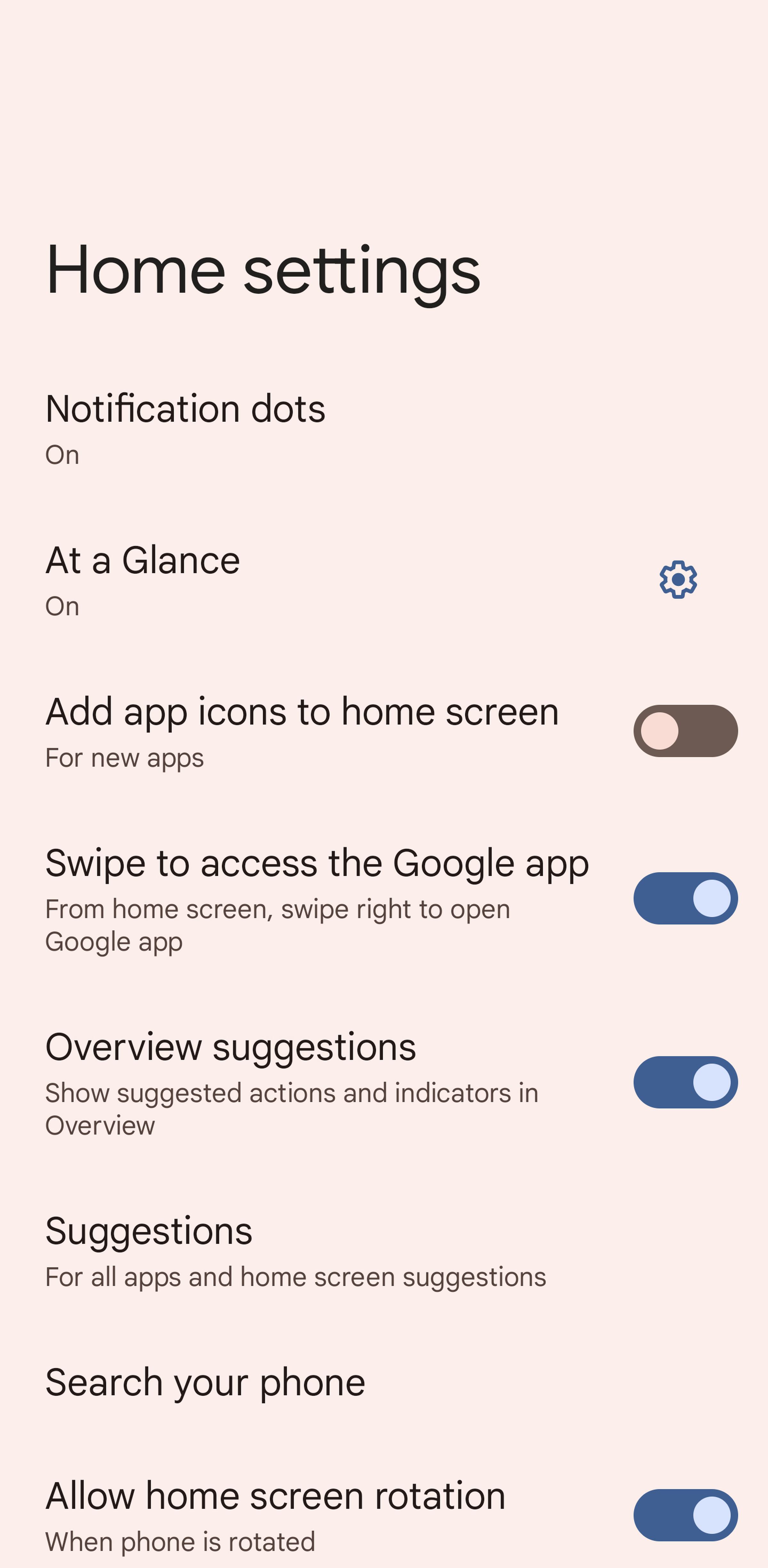 Home settings page listing Notification dots, At a Glance, Add app icons to home screen, Swipe to access the Google app, Overview suggestions.