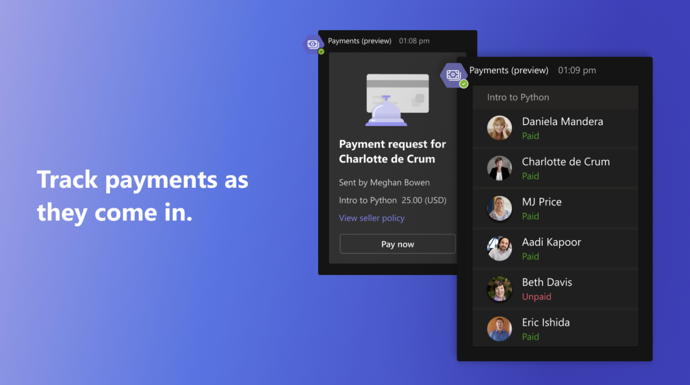 You can track who has paid for the meeting inside the payments app.