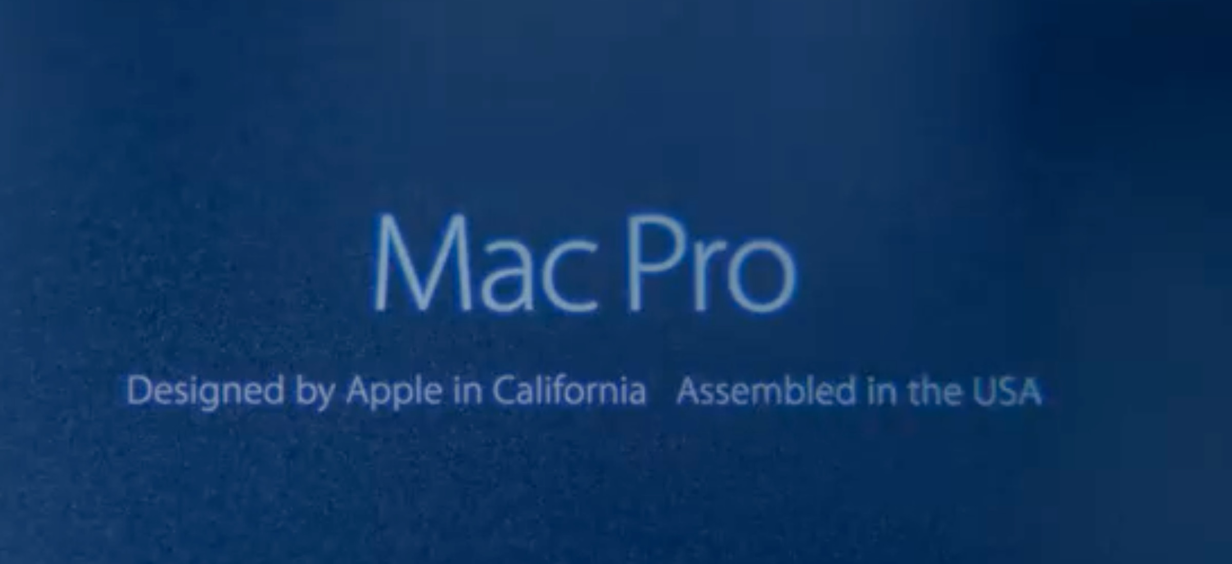 The previous Mac Pro was assembled in the United States.