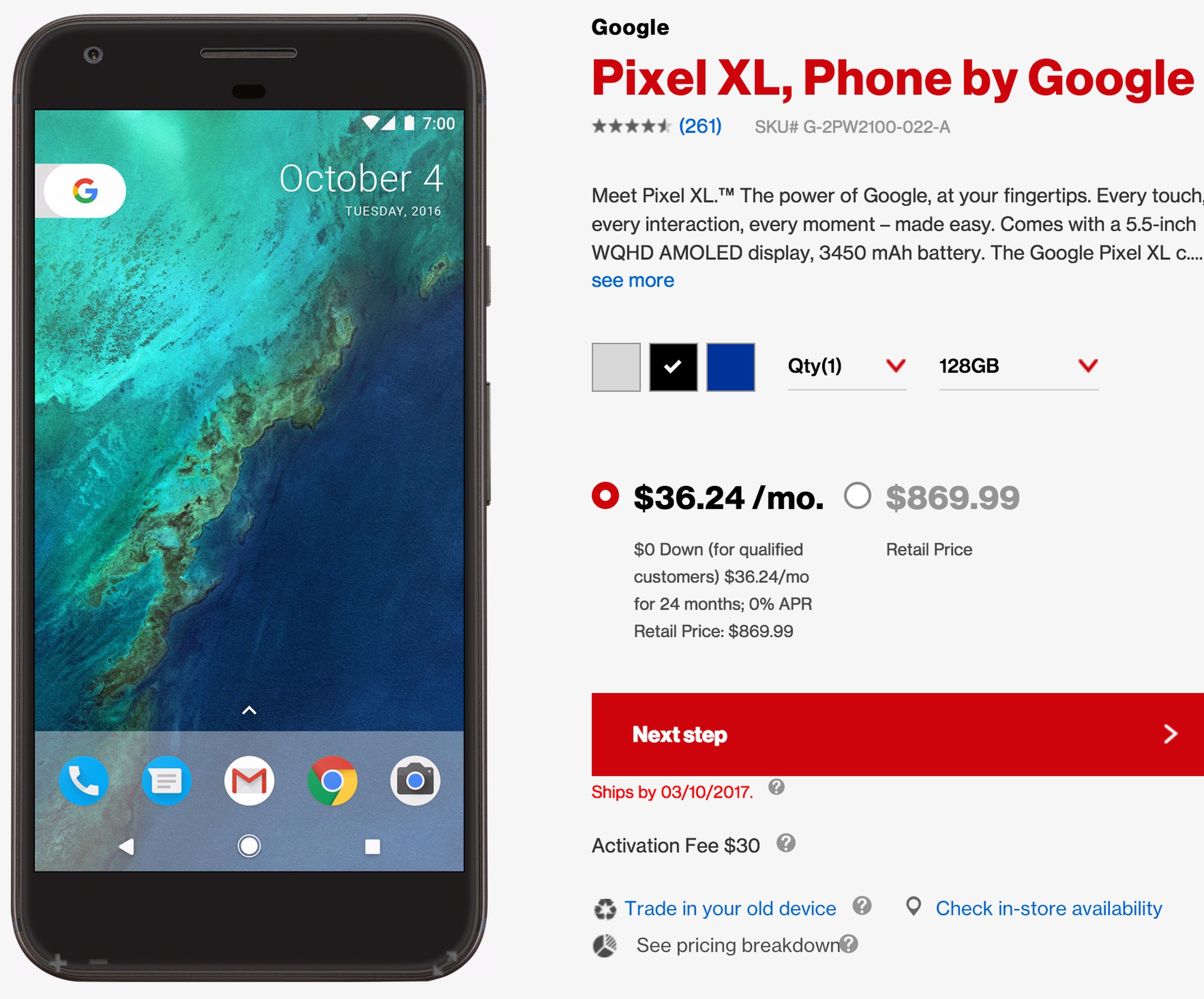 The 128GB Pixel XL is backordered until March at Verizon Wireless.