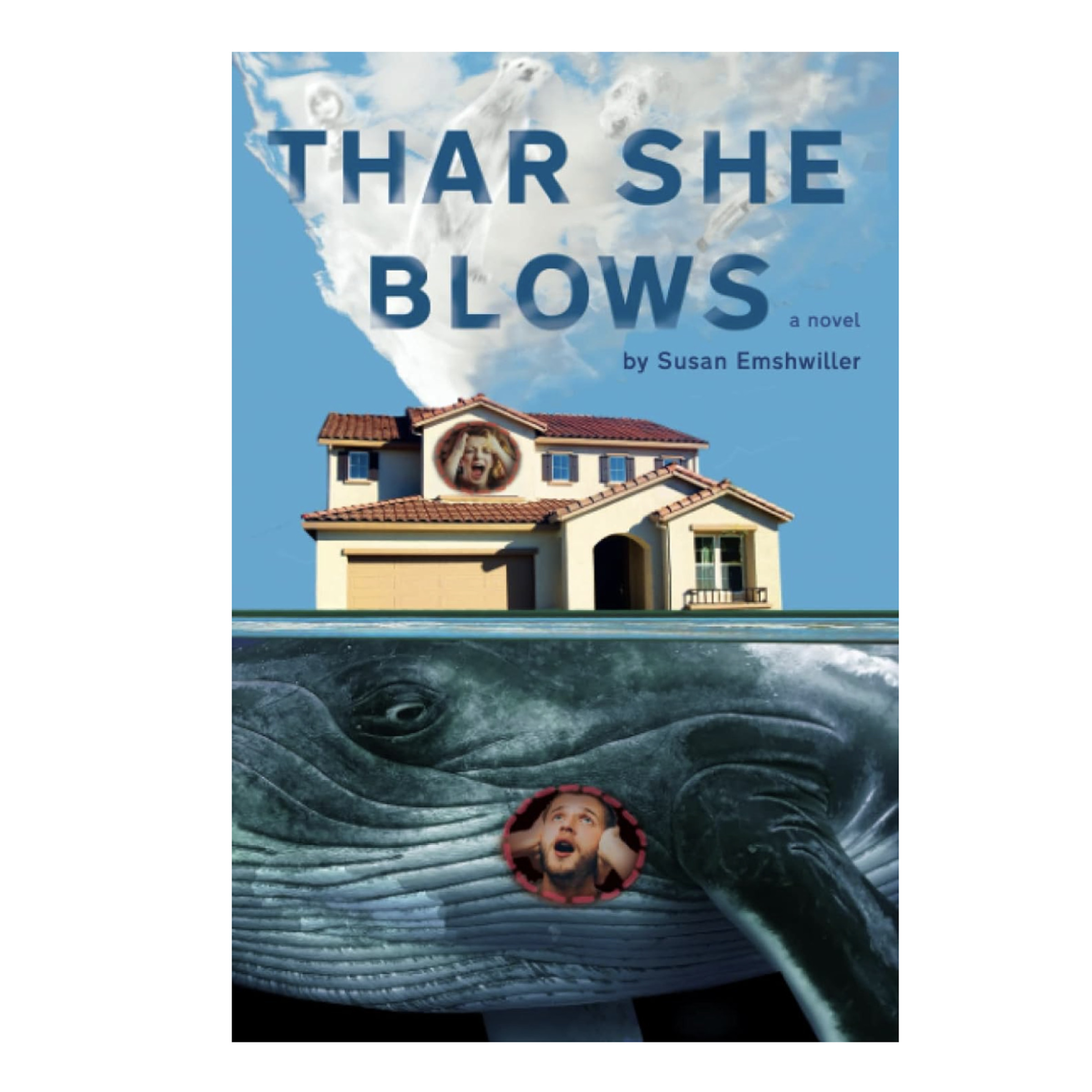 Thar She Blows: A Novel