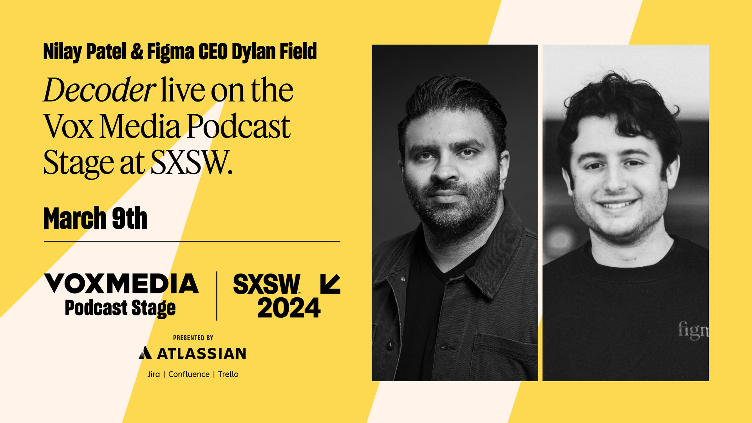 A promo image showing Dylan Field and Nilay Patel with information about their SXSW Decoder interview on March 9th.