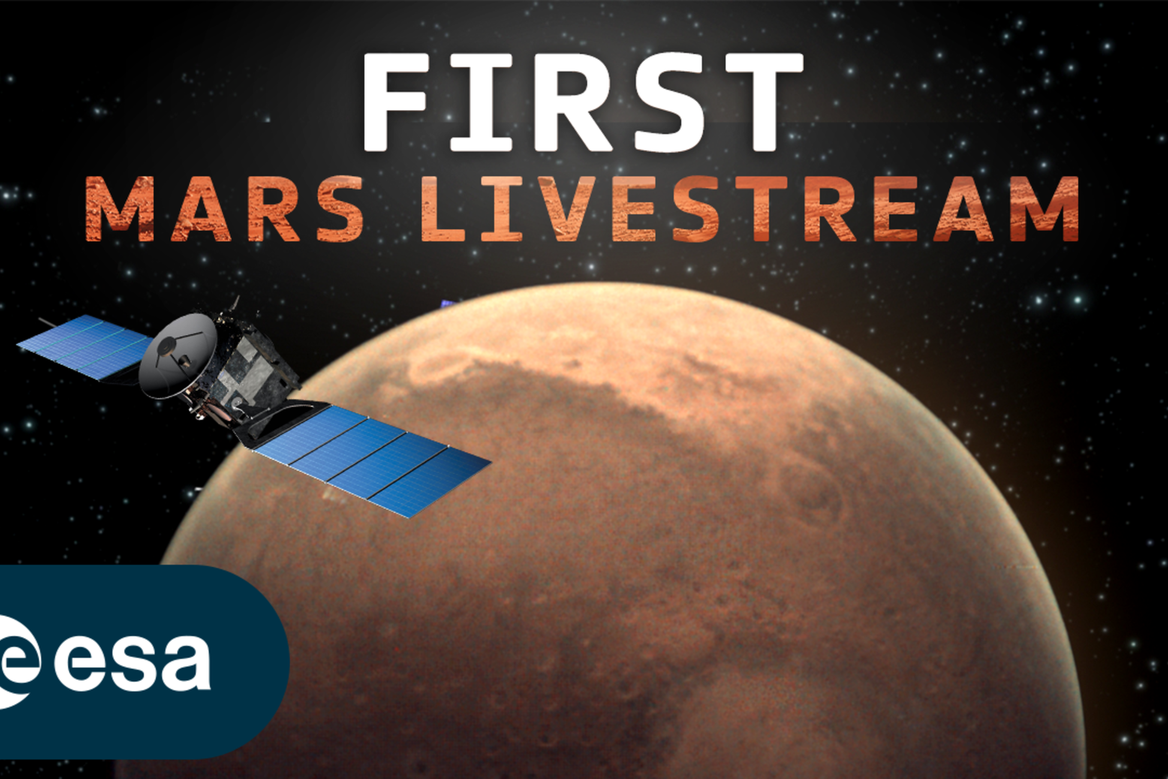 An artist’s recreation of the Mars Express against the backdrop of Mars, with the words “First Mars Livestream” at the top and the ESA logo in the bottom left corner