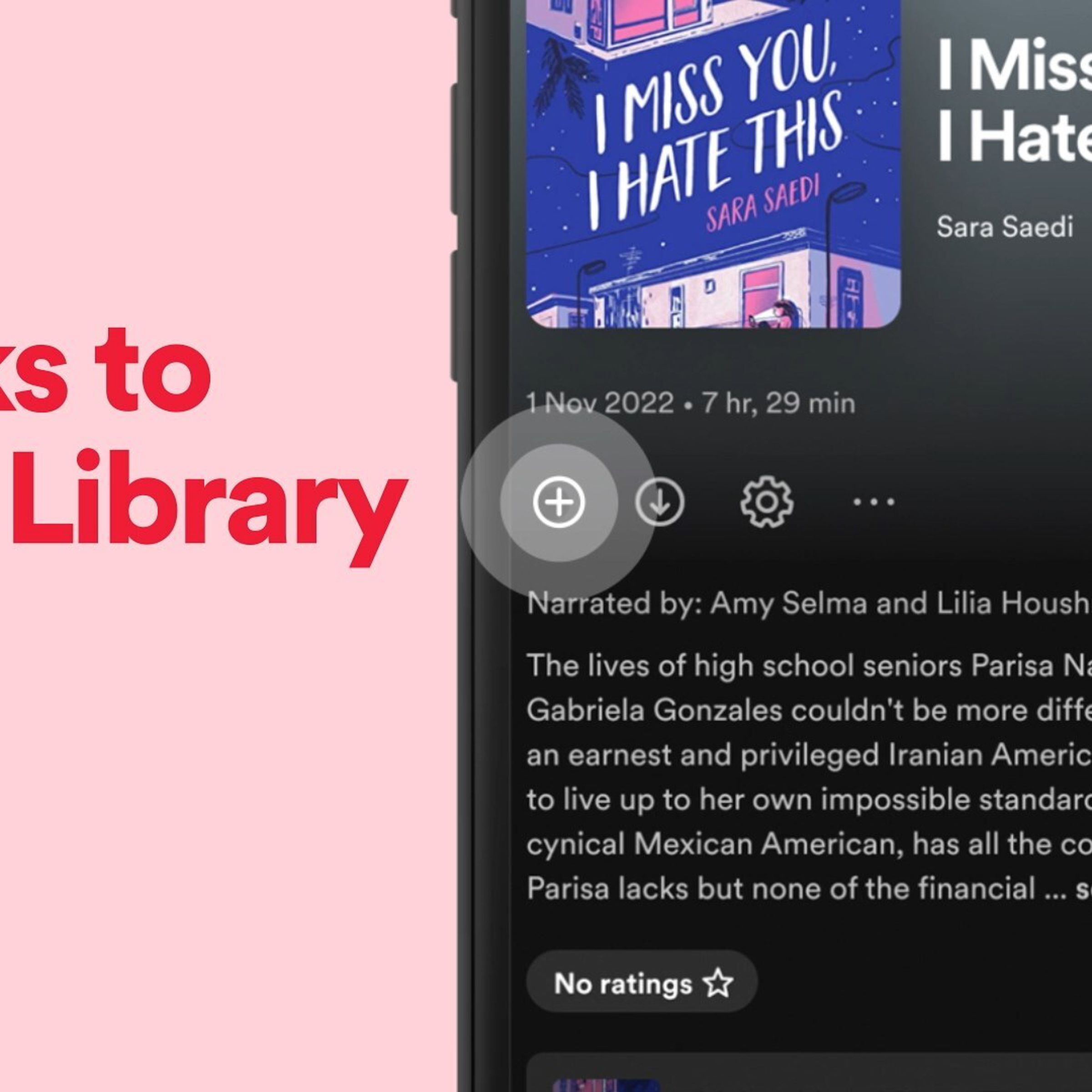 A screenshot showing Spotify’s new plus button next to a book titled I Miss You, I Hate This.