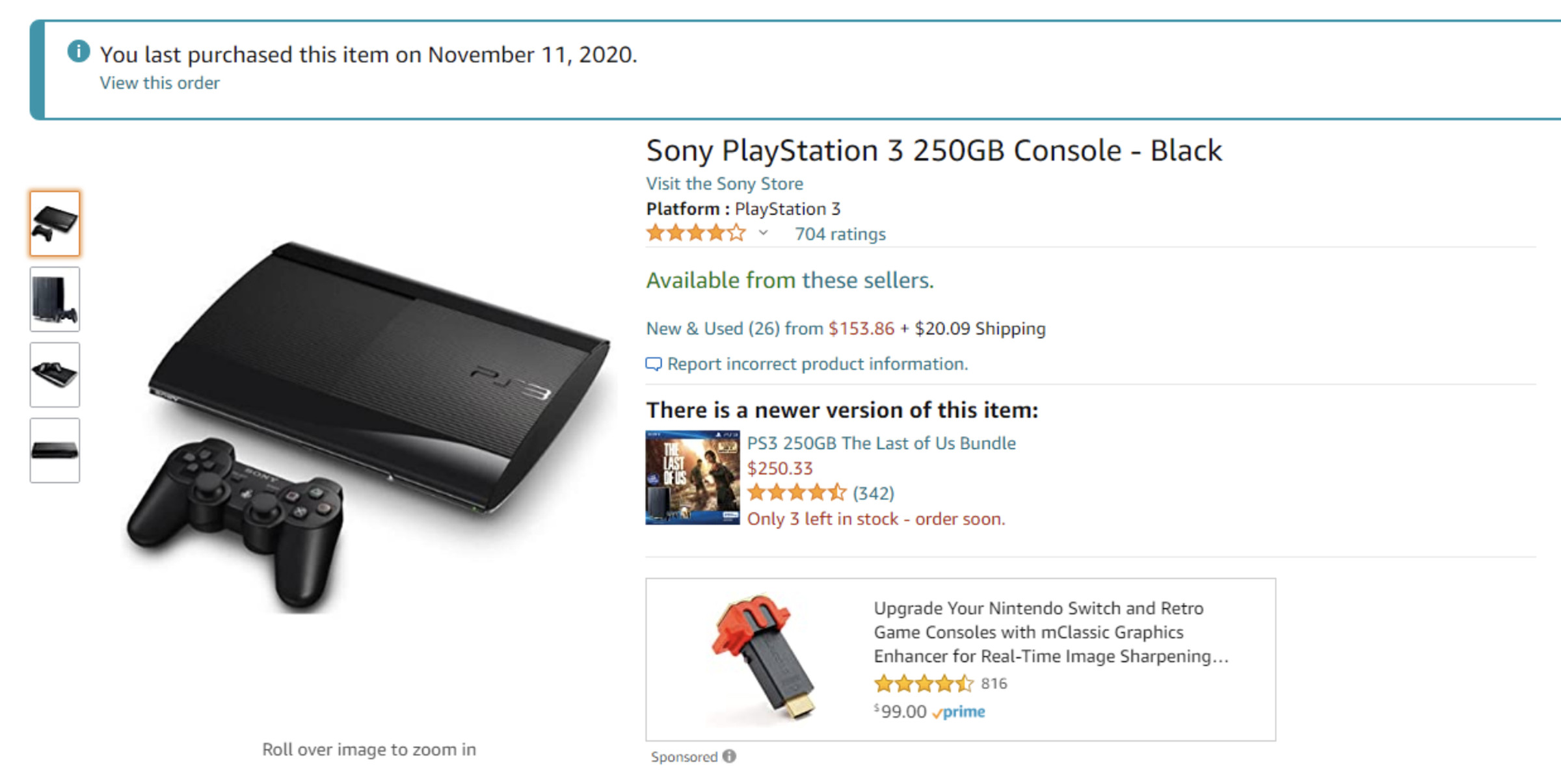 Amazon order confirmation: Sony PlayStation 3 250GB Console - Black. You last purchased this item on November 11th, 2020.