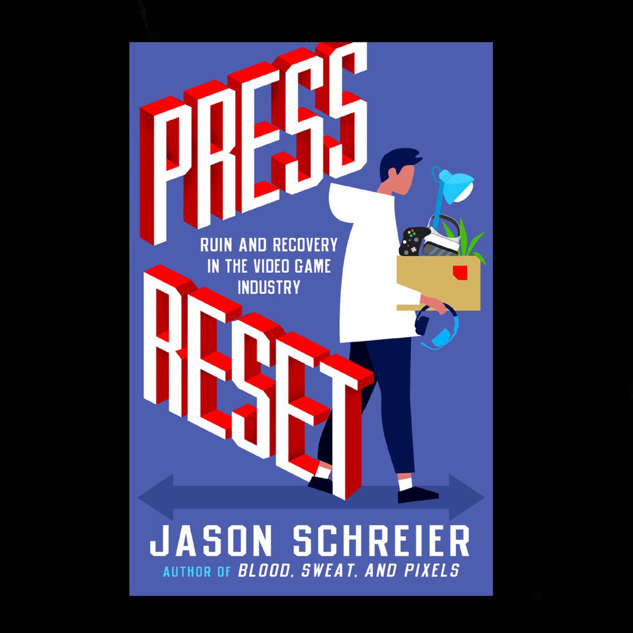 Press Reset by Jason Schreier cover