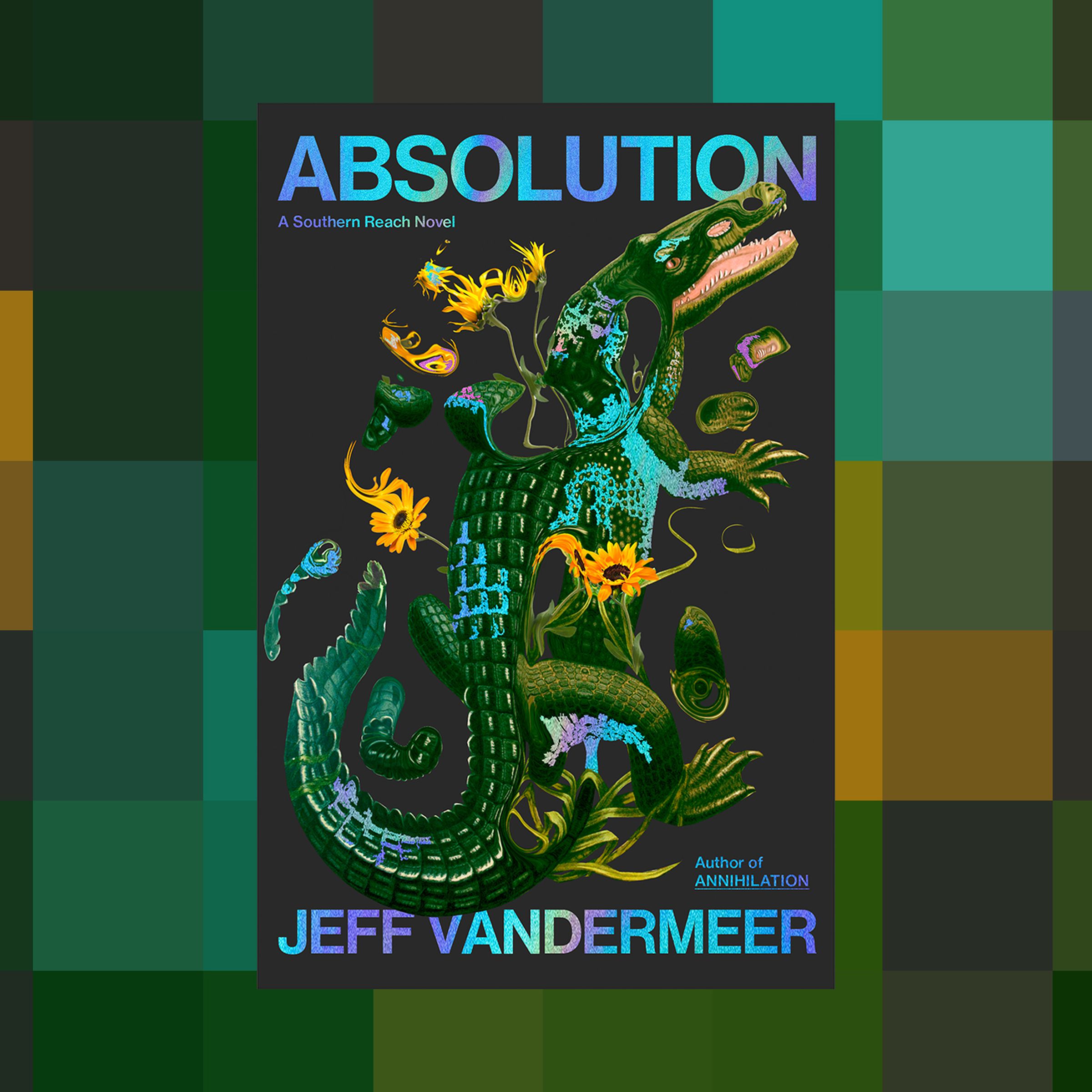 Book cover for Jeff Vandermeer’s 4th book in the Southern Reach series.