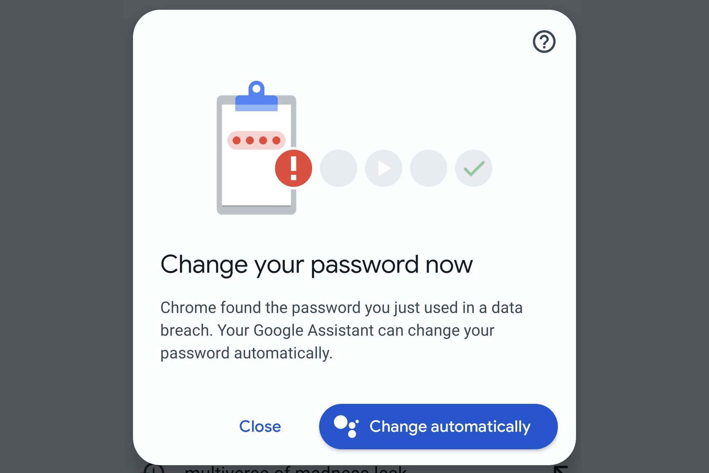 The feature offers to automatically change a compromised password.