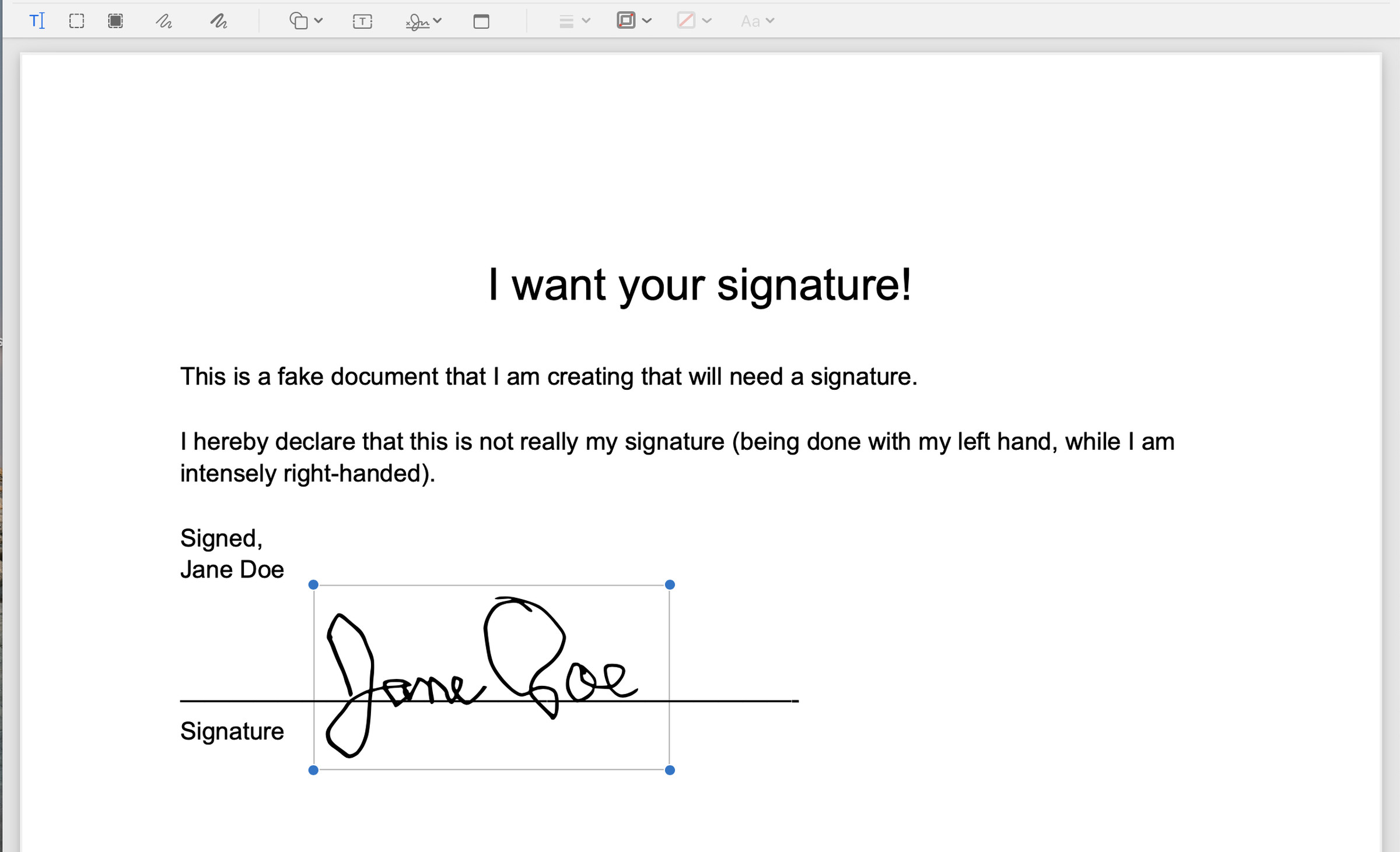 You can move the signature to where you want it and make it larger or smaller.