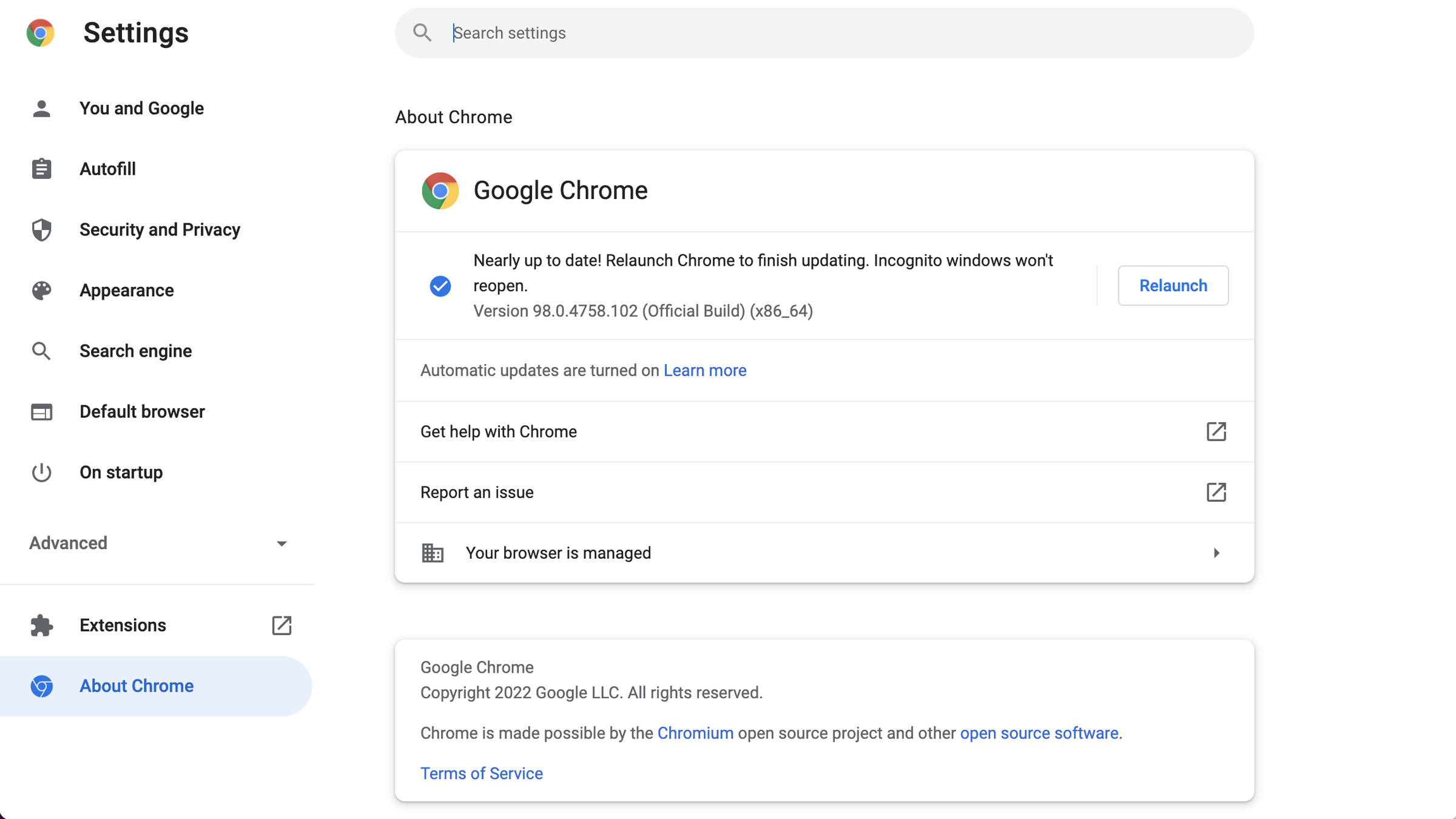 If you need to relaunch in order to update Chrome, there will be a Relaunch button.