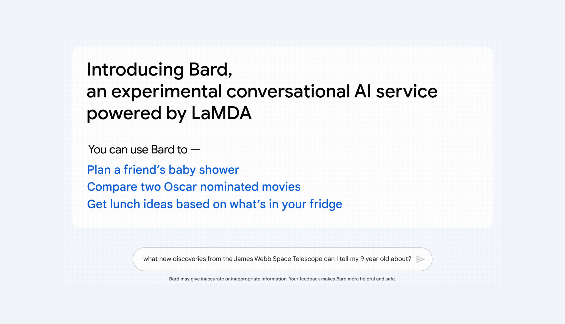 A screenshot of Bard’s interface, saying “Introducing Bard, an experimental conversational AI service powered by LaMDA.”