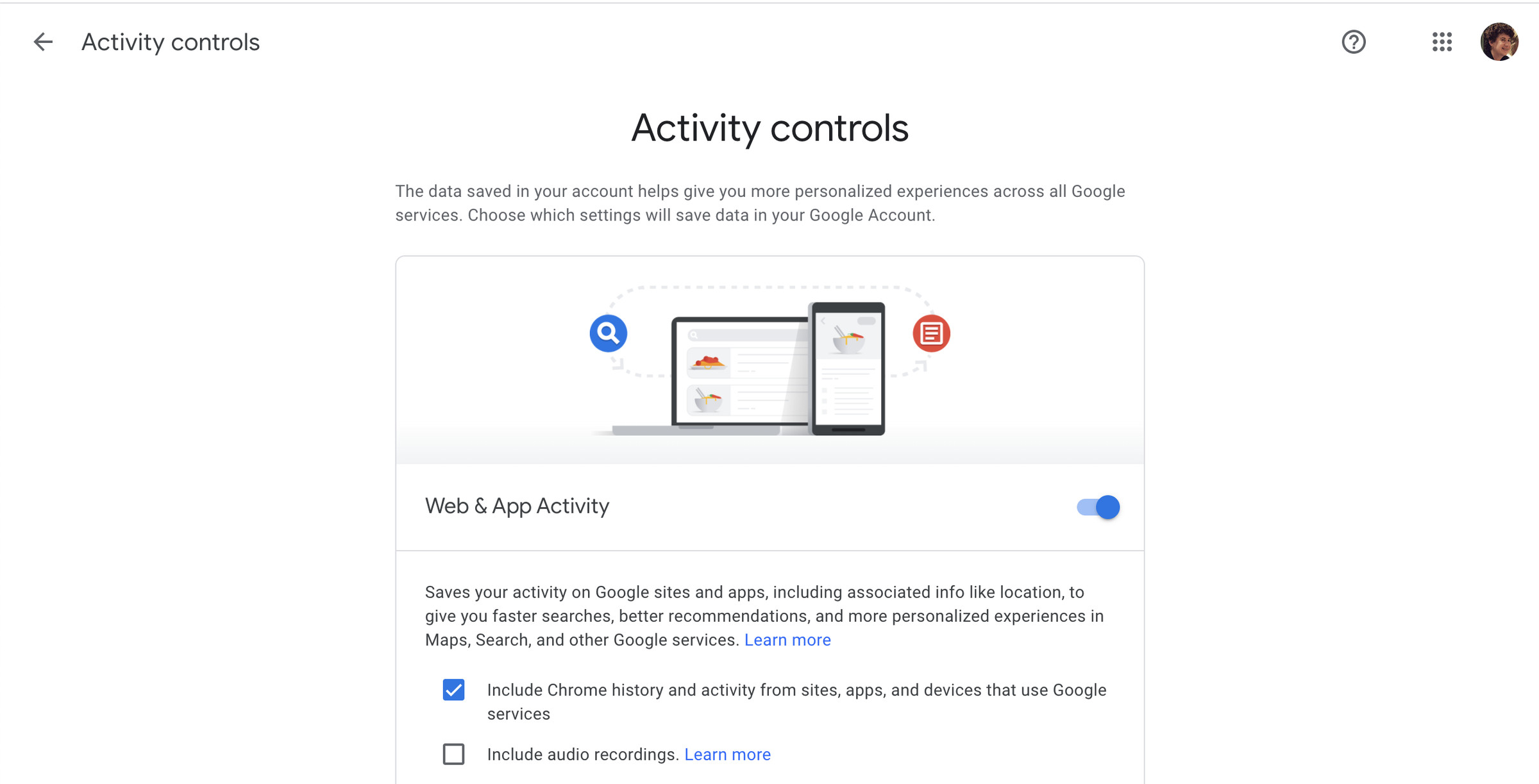 Google’s activity controls lets you turn off tracking.
