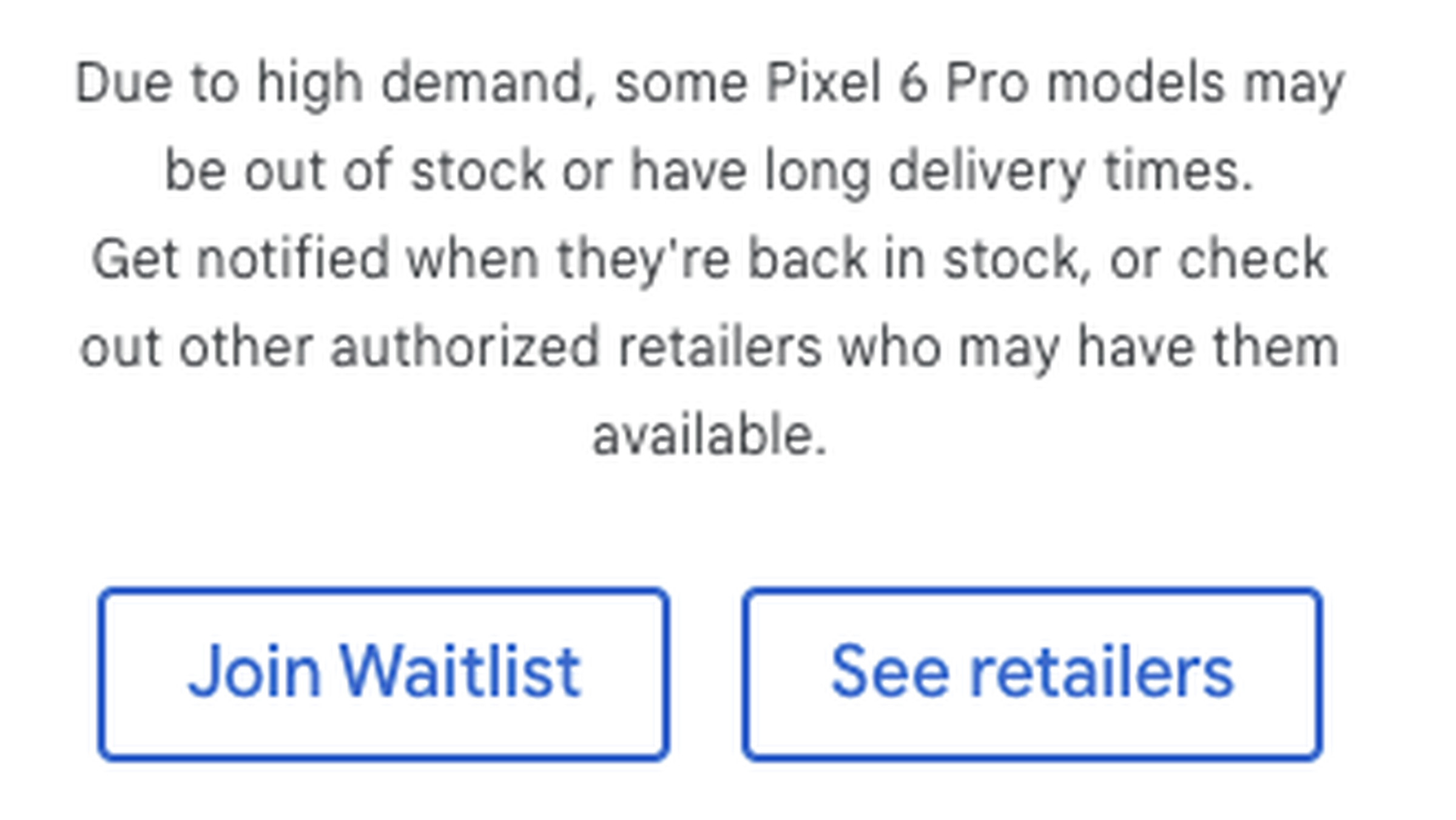 Google’s notice about Pixel 6 Pro inventory.