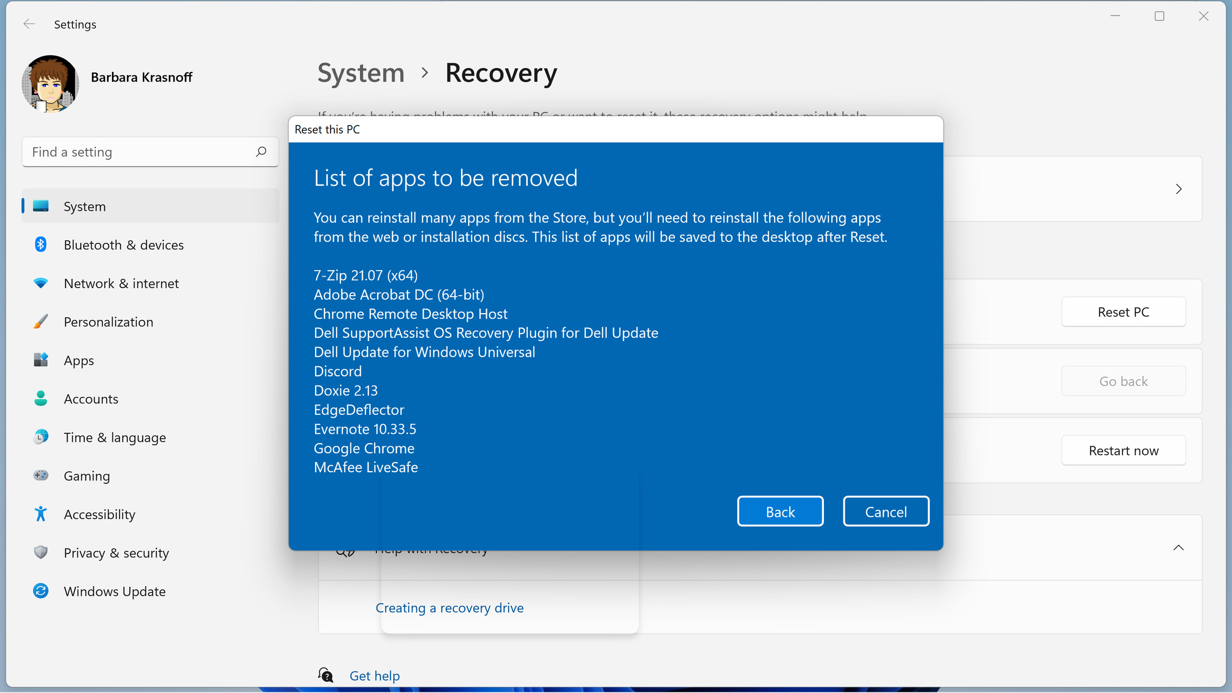 Some of your apps will have to be reinstalled after a reset.