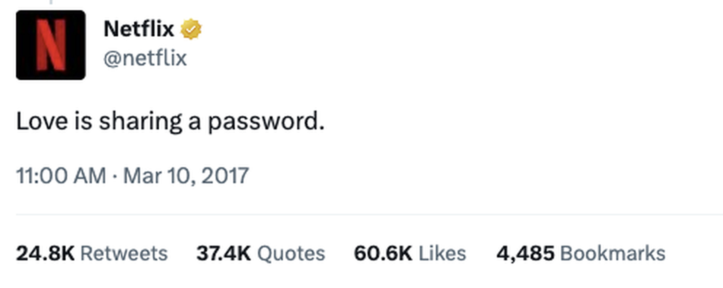 A March 10th, 2017, tweet from Netflix that reads, “Love is sharing a password.”