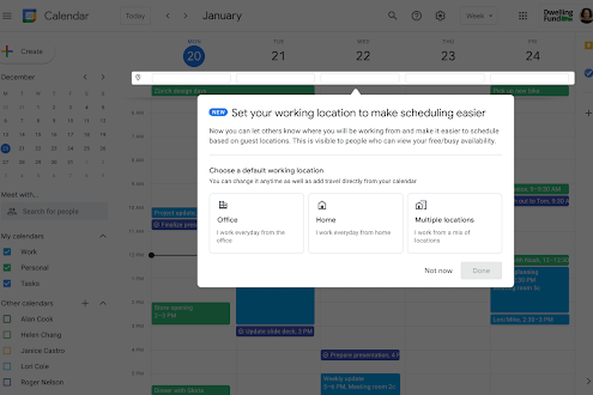“Set your working location to make scheduling easier.”