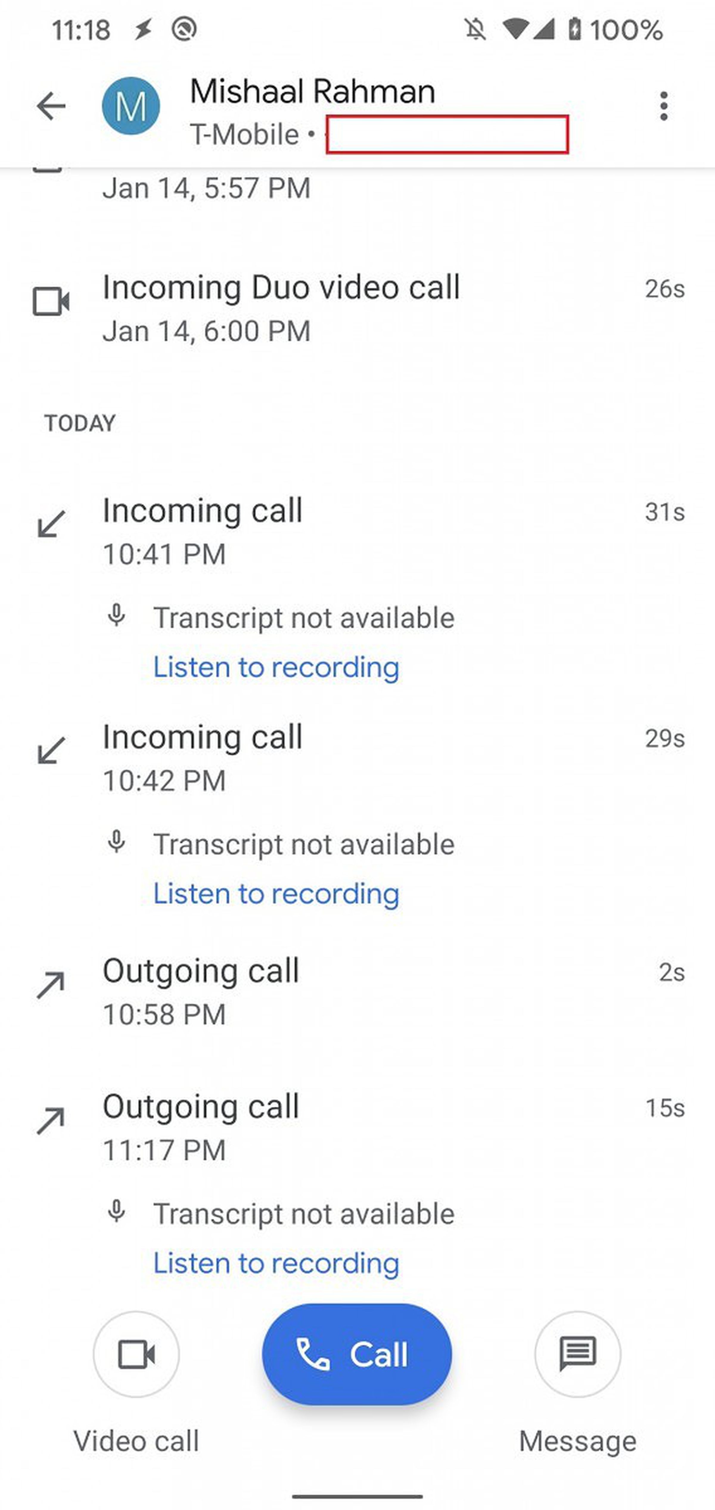 Afterwards, the recordings and transcriptions could be accessible from the call log.