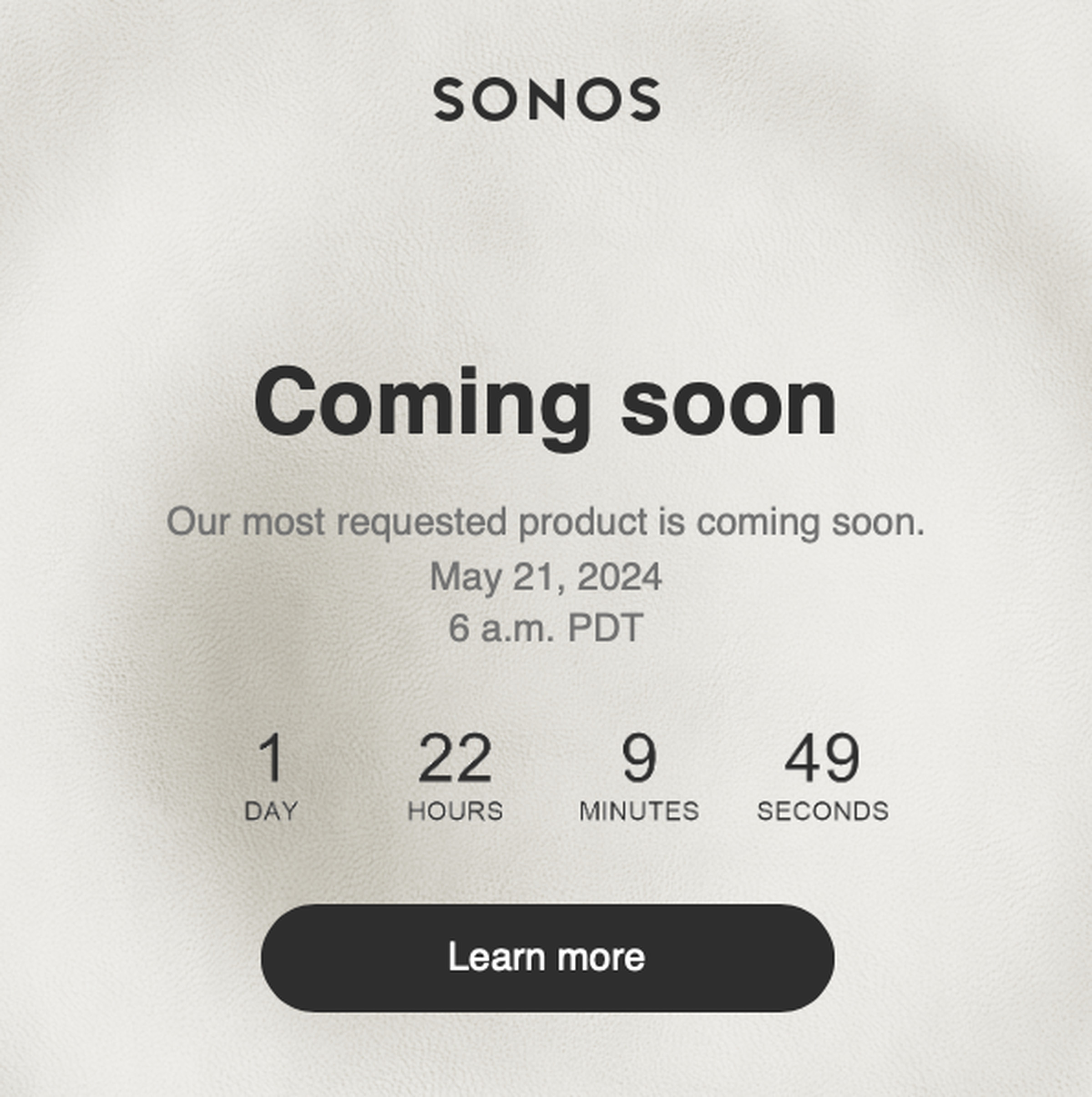 Screenshot of Sonos’ “Coming Soon” message going out on its email lists.