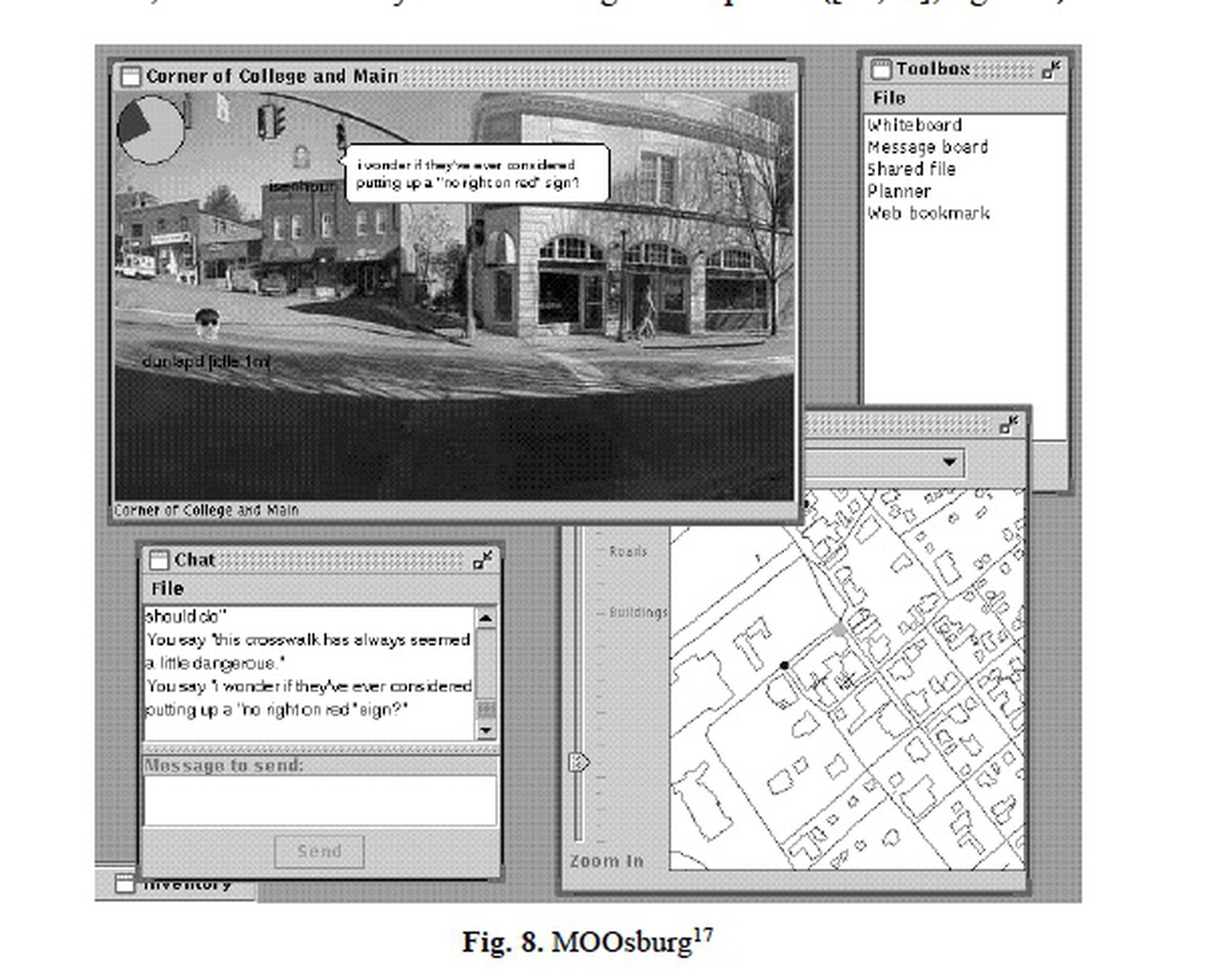MOOSburg, a form of multi-user domain, was created as an addition to the BEV. It provided real-time, situated, place-based information to community members, relying on the actual geography of Blacksburg. It was designed to make the BEV more interactive and to help users feel like it was a "real" place. 
