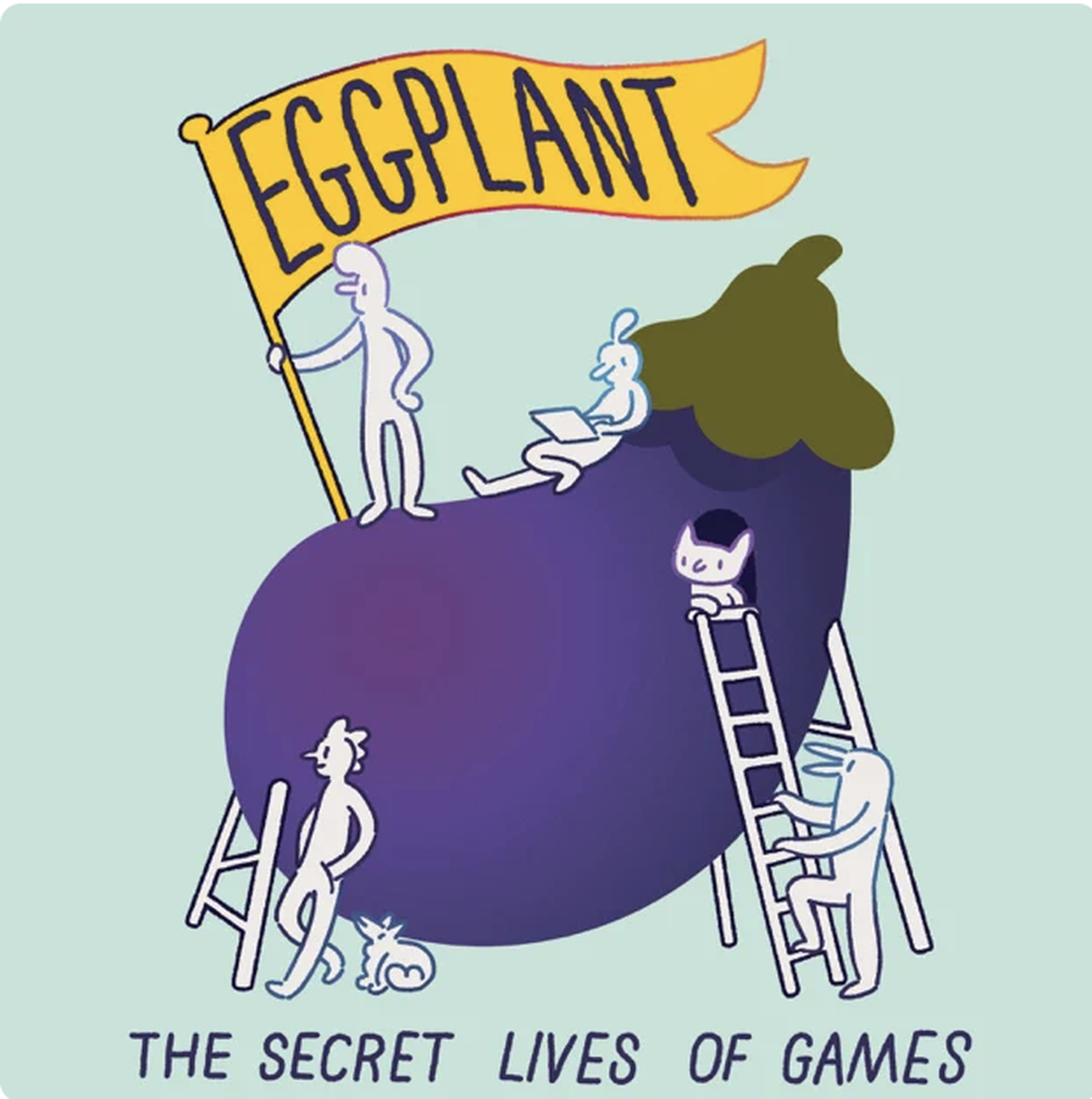 Eggplant: The Secret Lives of Games 