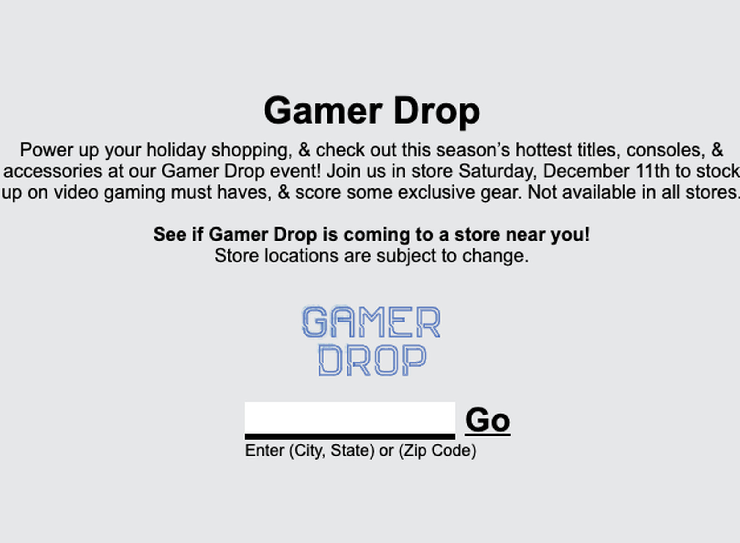The Walmart Gamer Drop site allows users to search if their local store is participating. 