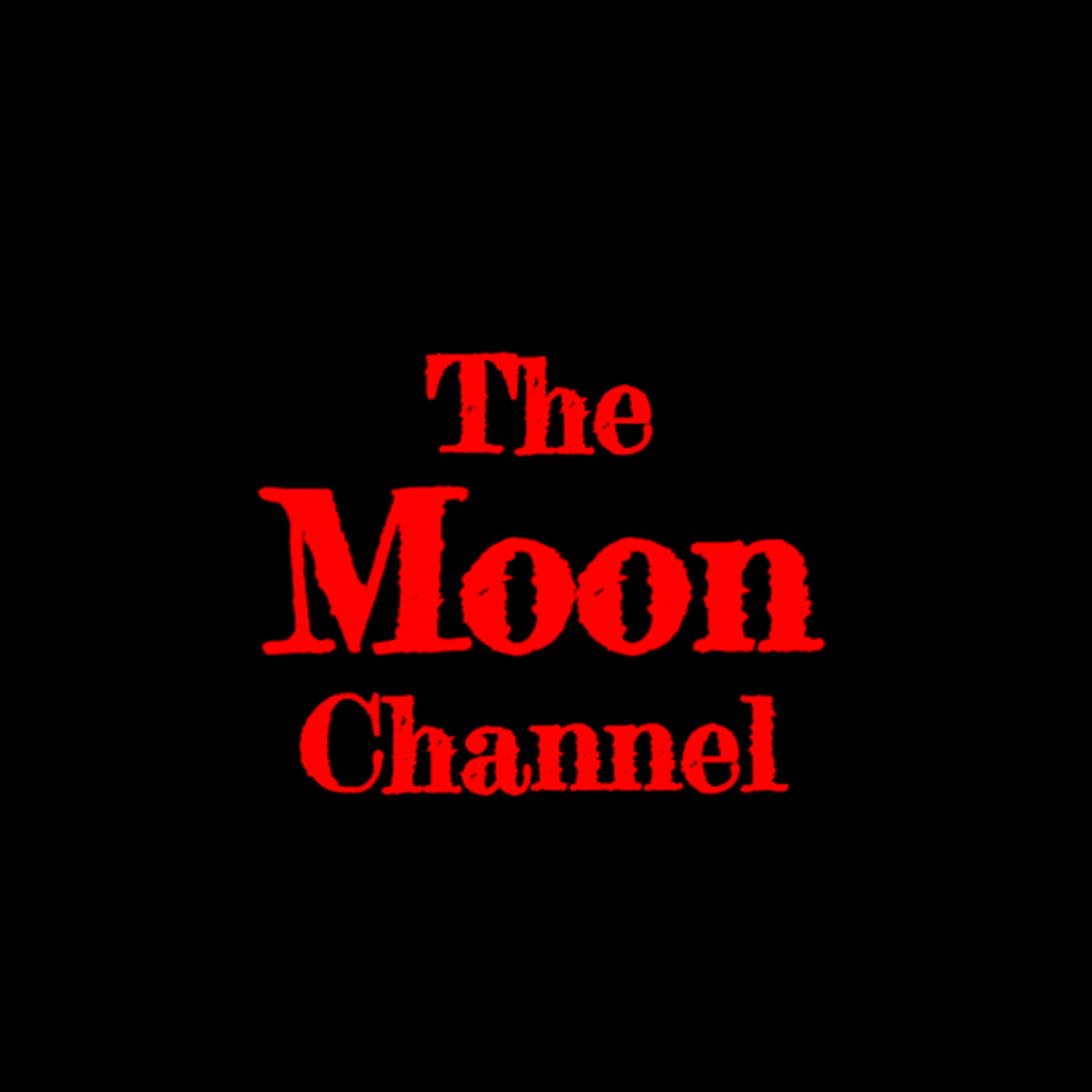 Moon Channel text