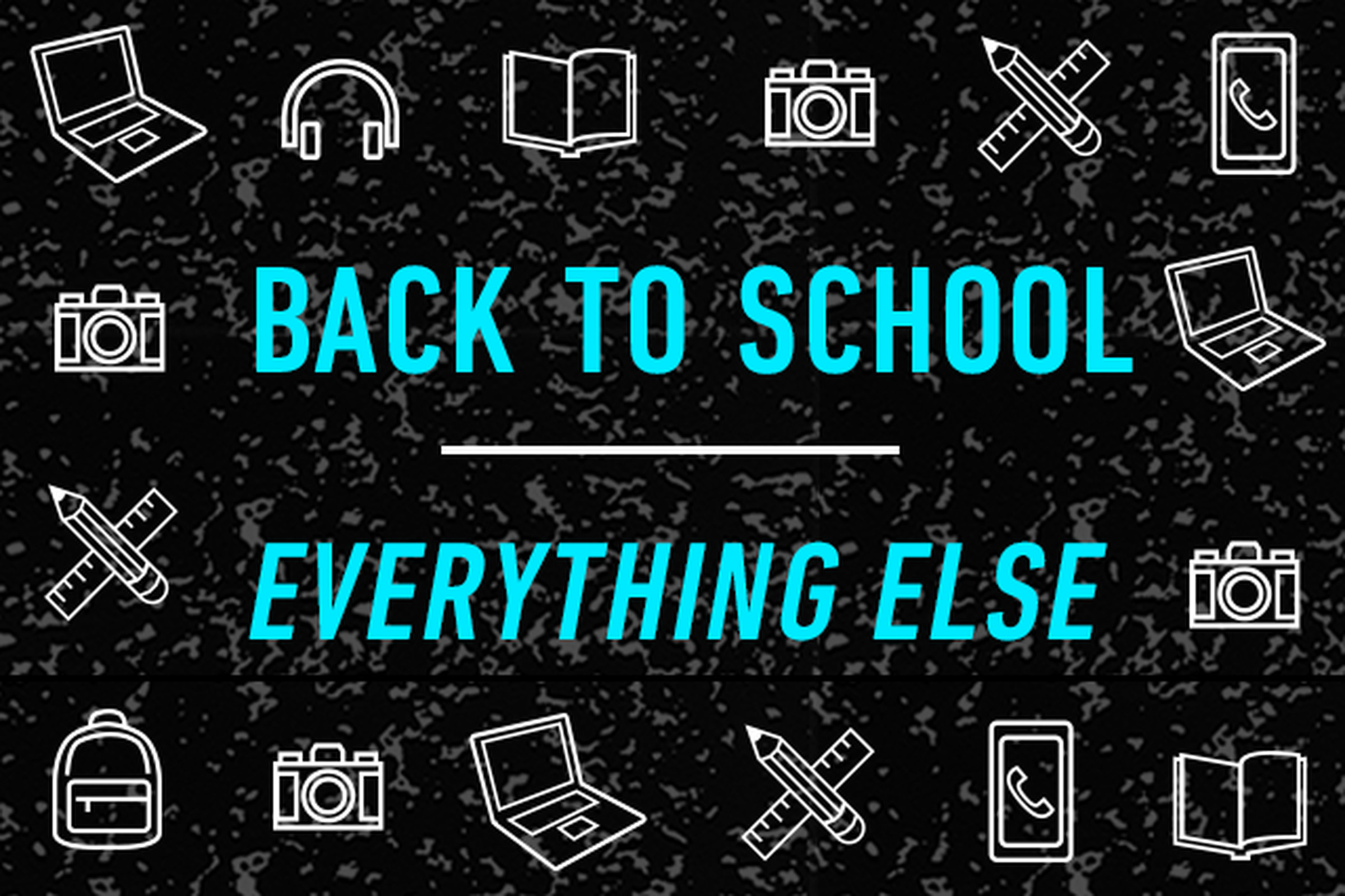 Back to School: Everything else