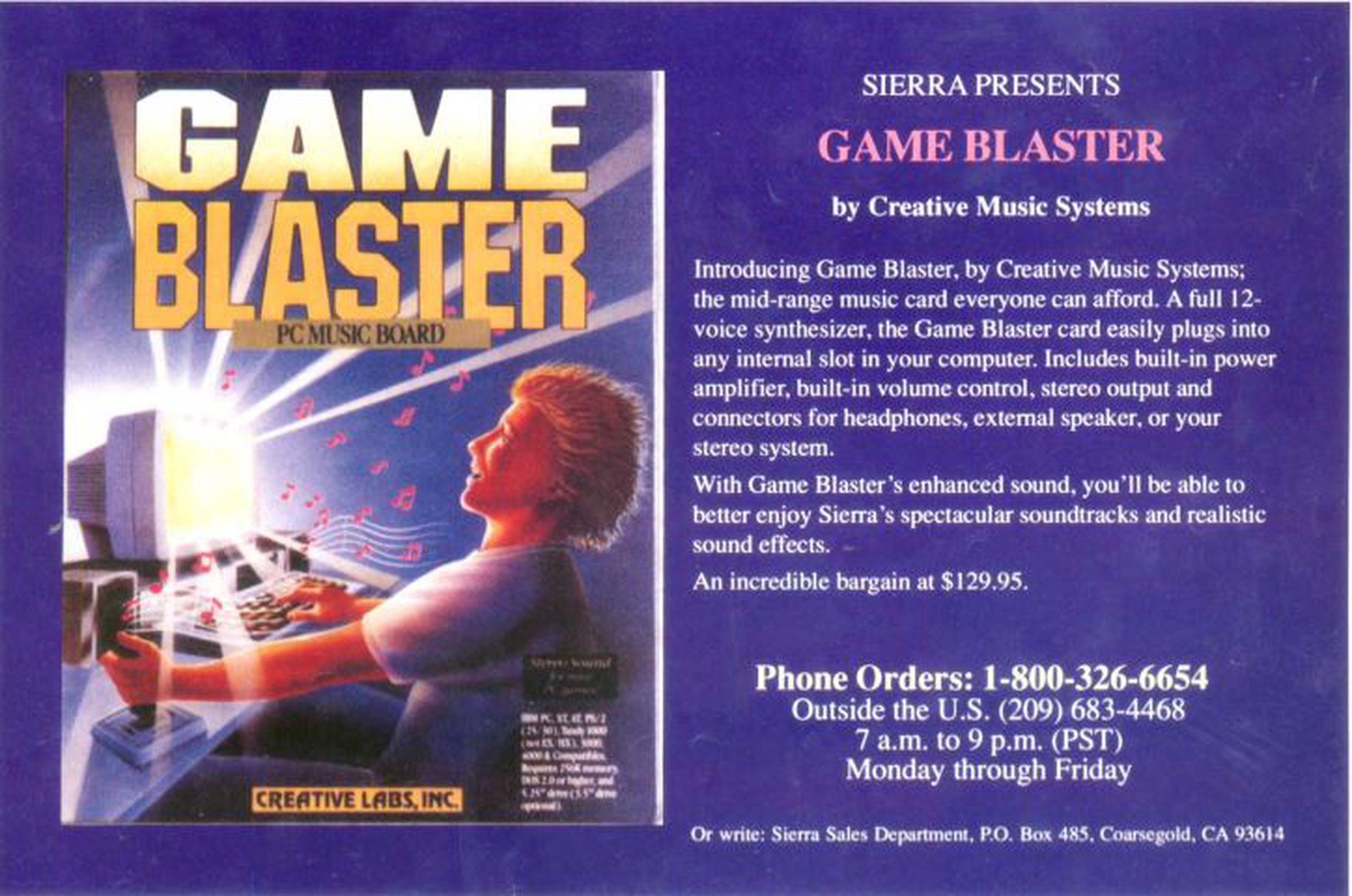 An archival image of a Game Blaster PC music board advertisement.  In part it reads: Sierra presents Game Blaster from Creative Music Systems.  A mid-range sound card that everyone can afford.  The Game Blaster is a full 12-voice synthesizer that plugs easily into any internal port on your computer.  It includes a built-in power amplifier, built-in volume control, stereo output, and connectors for headphones, an external speaker, or a stereo system. 