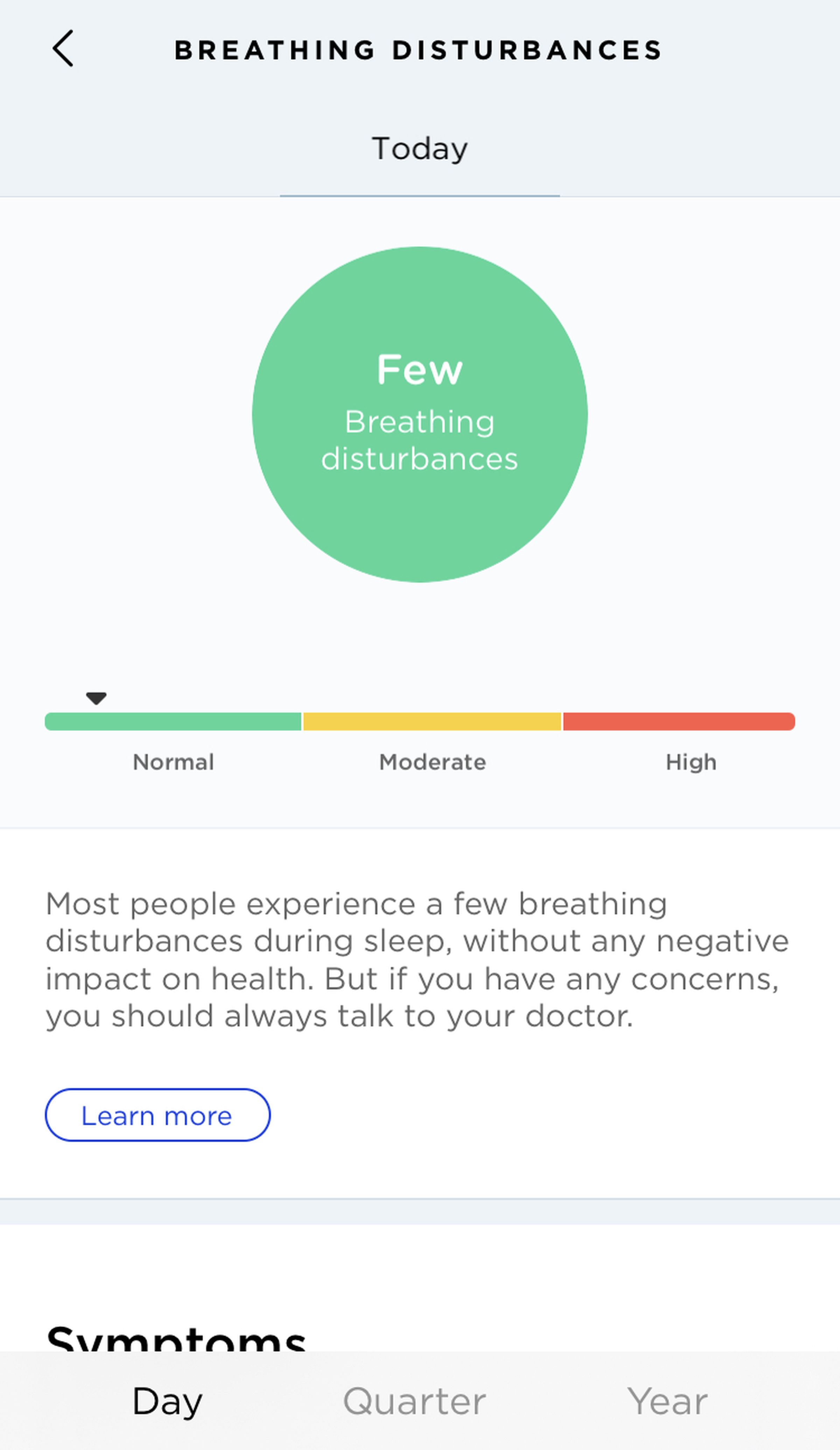 The app said I had a normal number of sleep disturbances during the night.