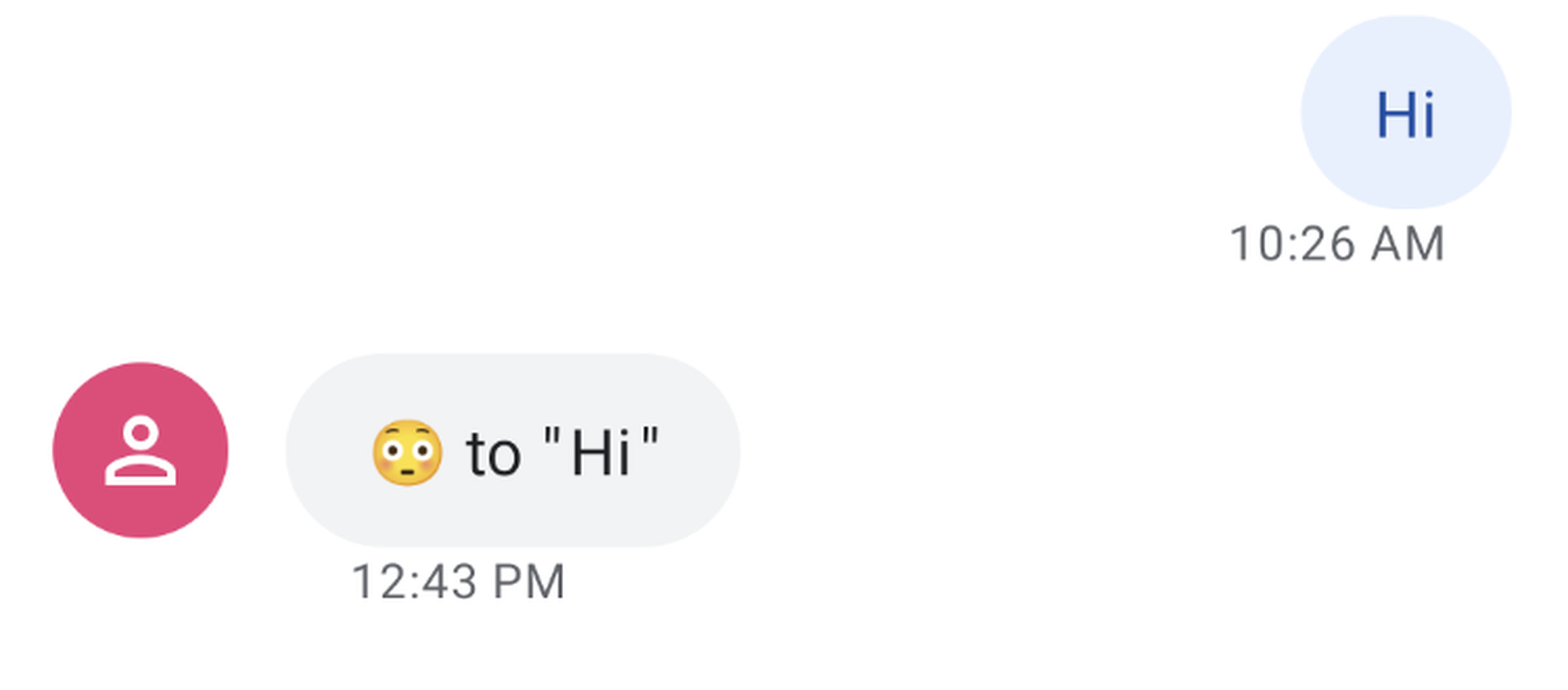 Screenshot of a text message conversation. One message says “Hi,” and a reply says “face with wide open eyes emoji to ‘Hi.’”