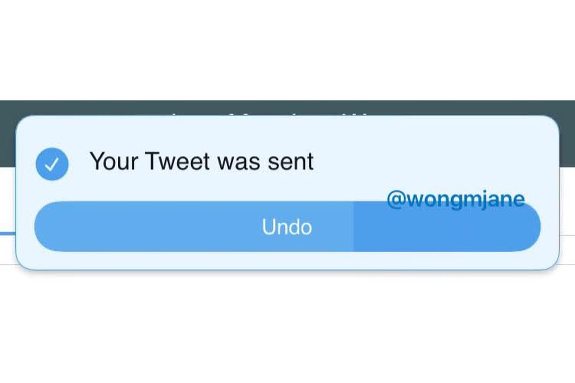 Alongside the typical “Your Tweet was sent” dialogue, there’s a new Undo button.