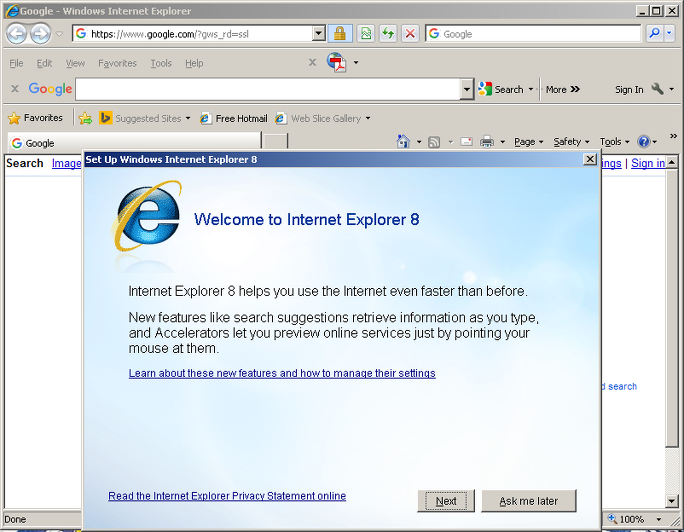 Internet Explorer 8 (released in 2009) on Windows XP. You could do a Google search in the Google Toolbar, the IE8 search field, or the Google website — the choice is yours.