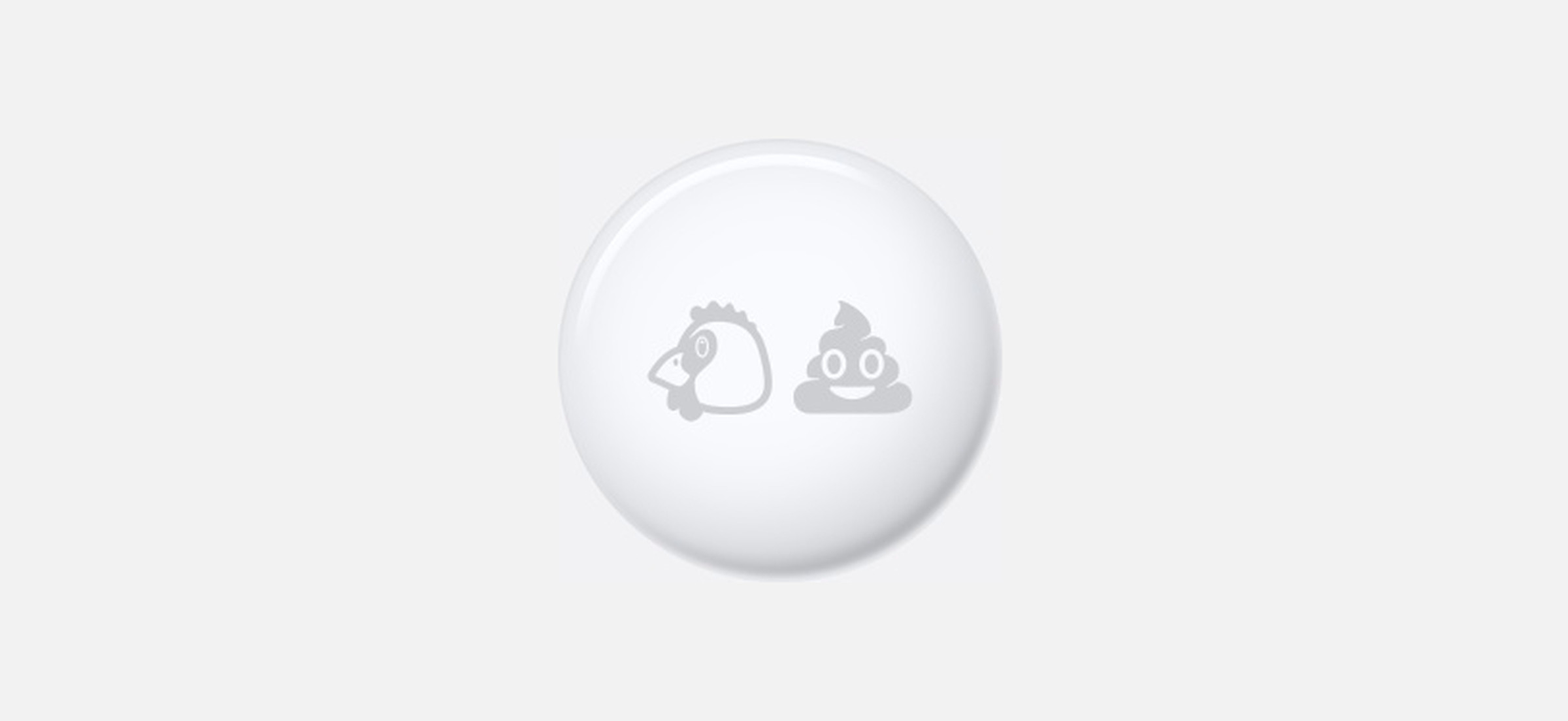 “Chicken shit” in emoji on an AirTag.