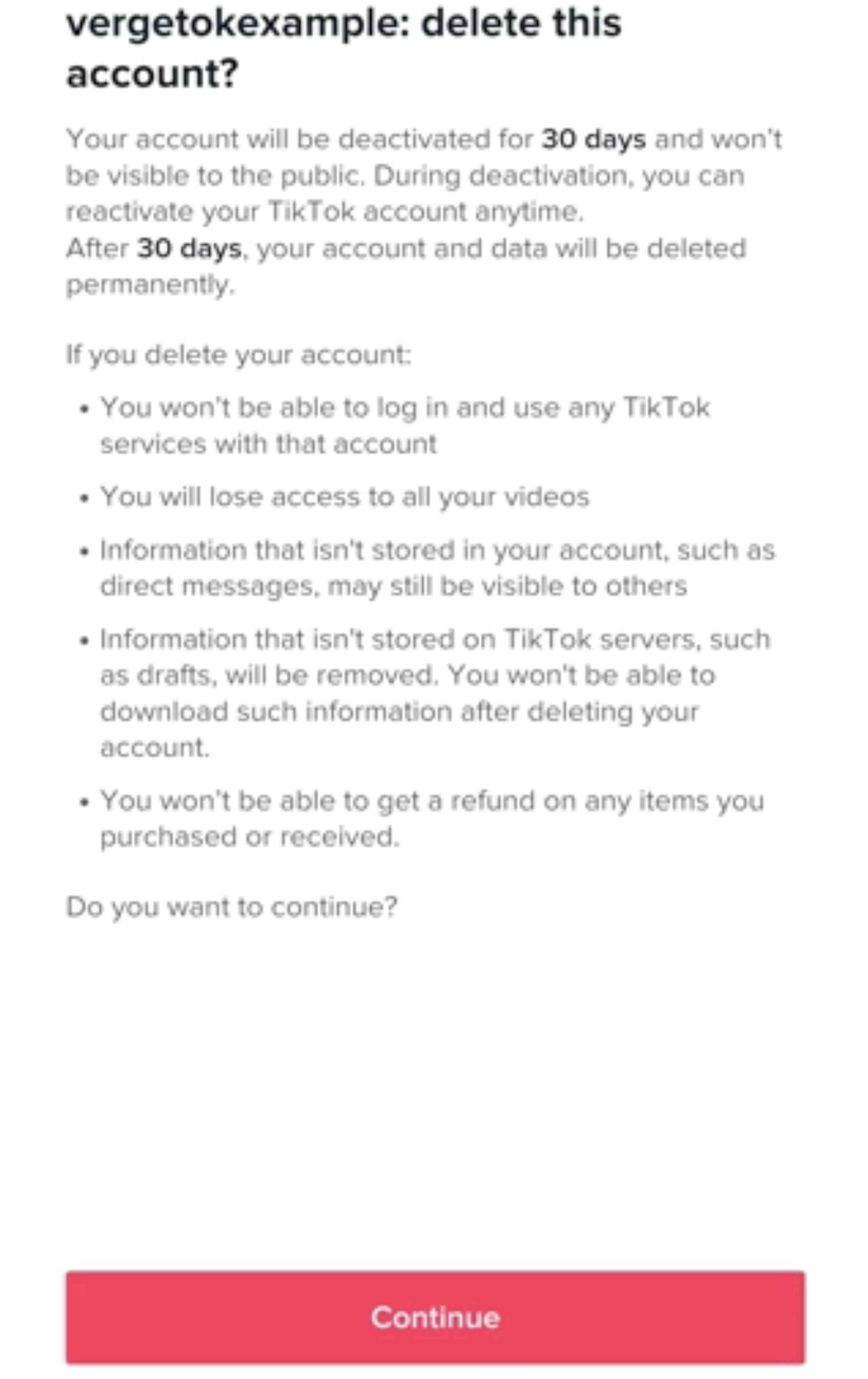 You’re able to recover your account for up to 30 days after deleting it.