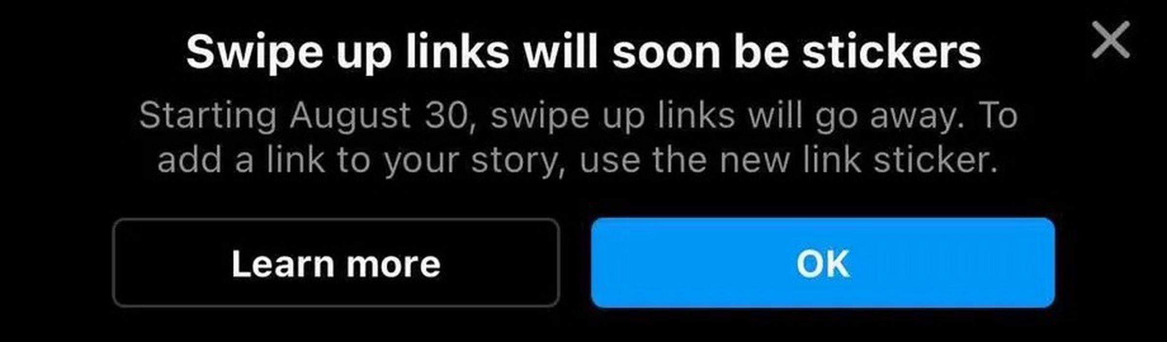 Instagram’s message about the change to swipe up links.