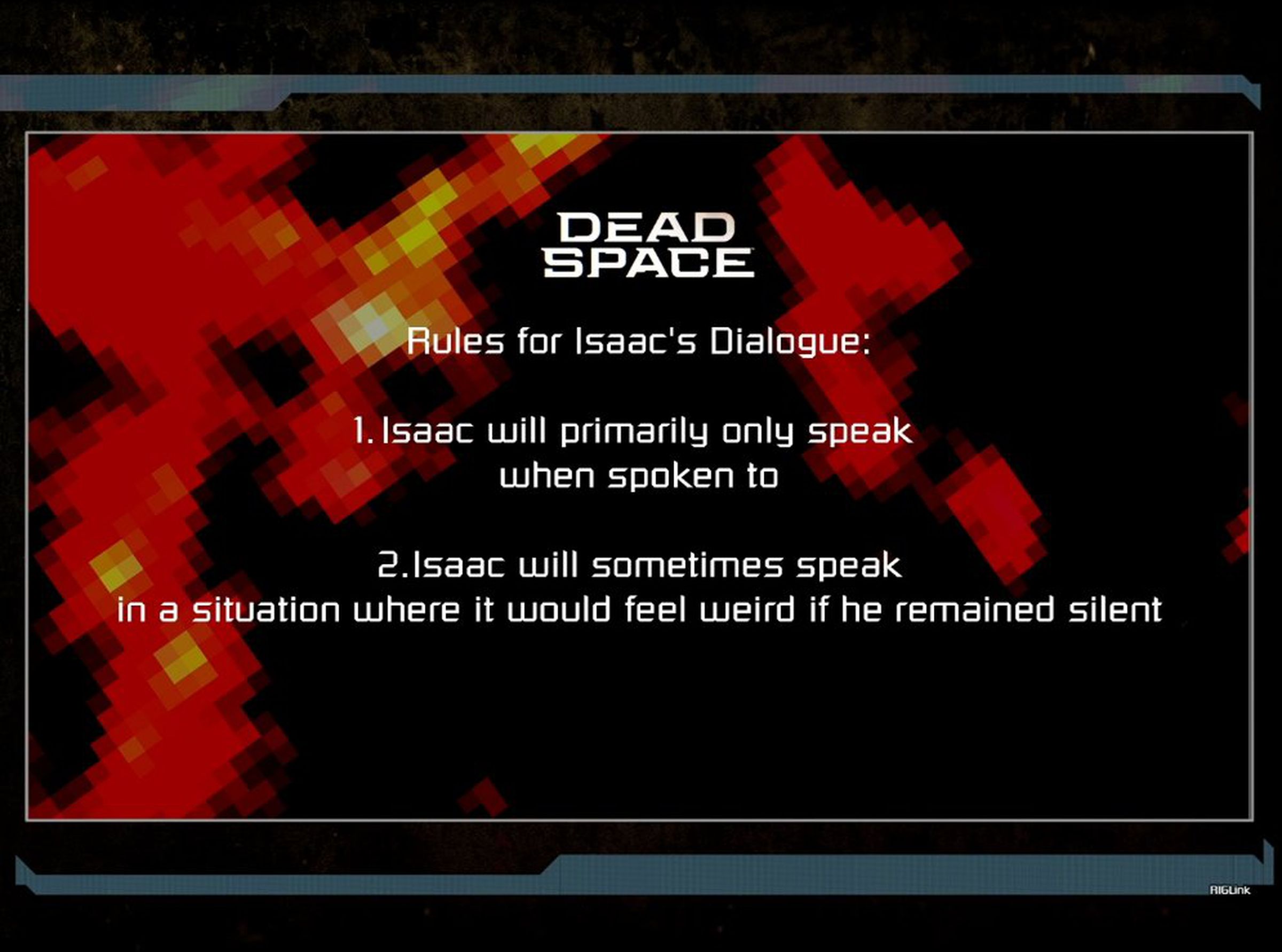 A screenshot reading “Rules for Isaac’s dialogue. 1: Isaac will primarily only speak when spoken to. 2: Isaac will sometimes speak in a situation where it would feel weird if he remained silent.